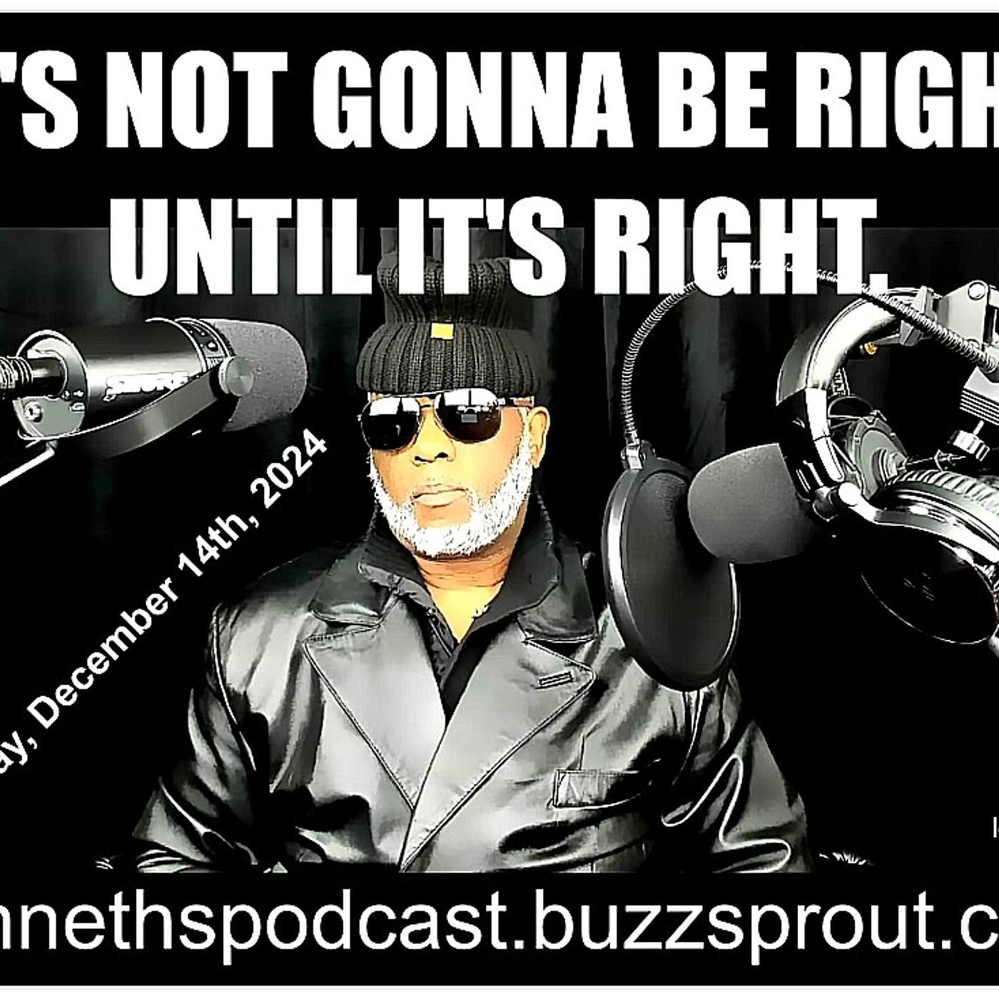 THE ARKANSAS MIX - IT'S NOT GONNA BE RIGHT, UNTIL IT'S RIGHT - 12/15/2024
