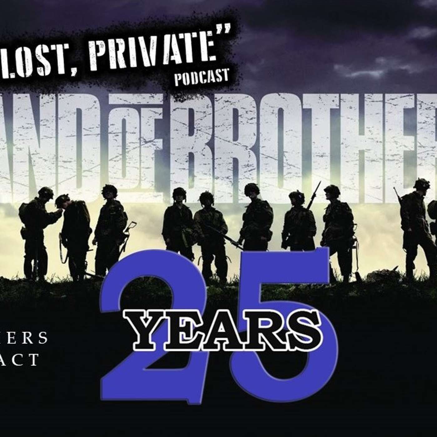 EP70 – Band of Brothers at 25: It’s Impact and Legacy episode artwork