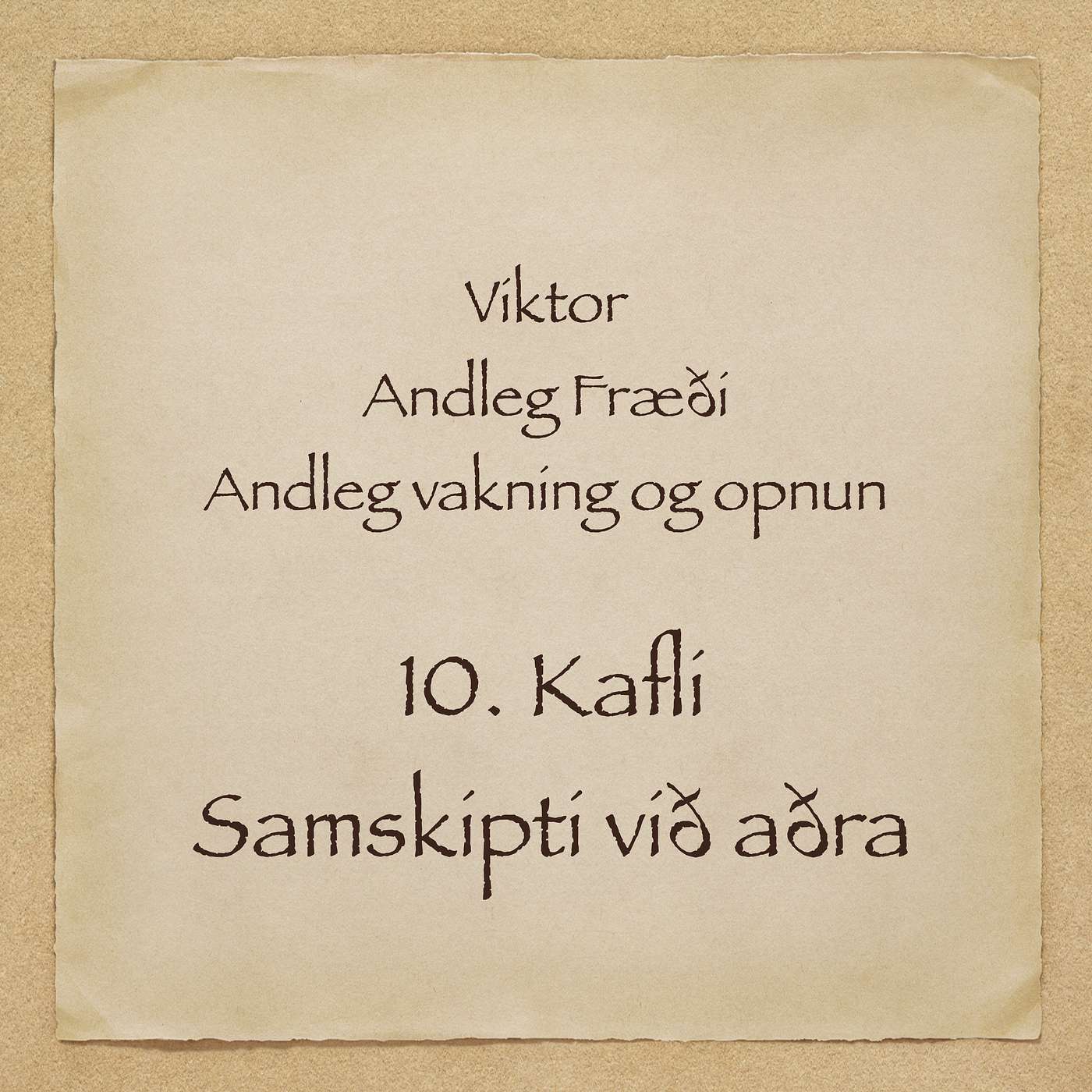 Viktor - Andleg fræði - 10. kafli - Samskipti við aðra episode artwork