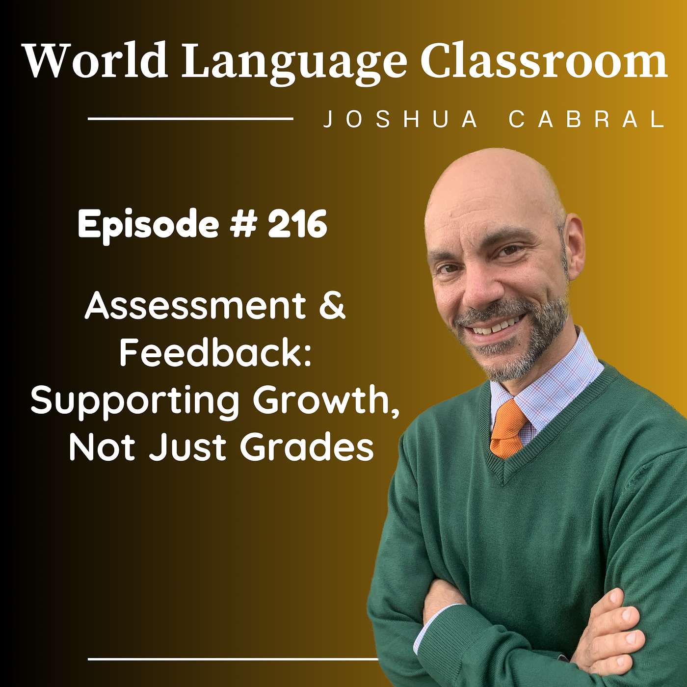 Assessment & Feedback: Supporting Growth, Not Just Grades