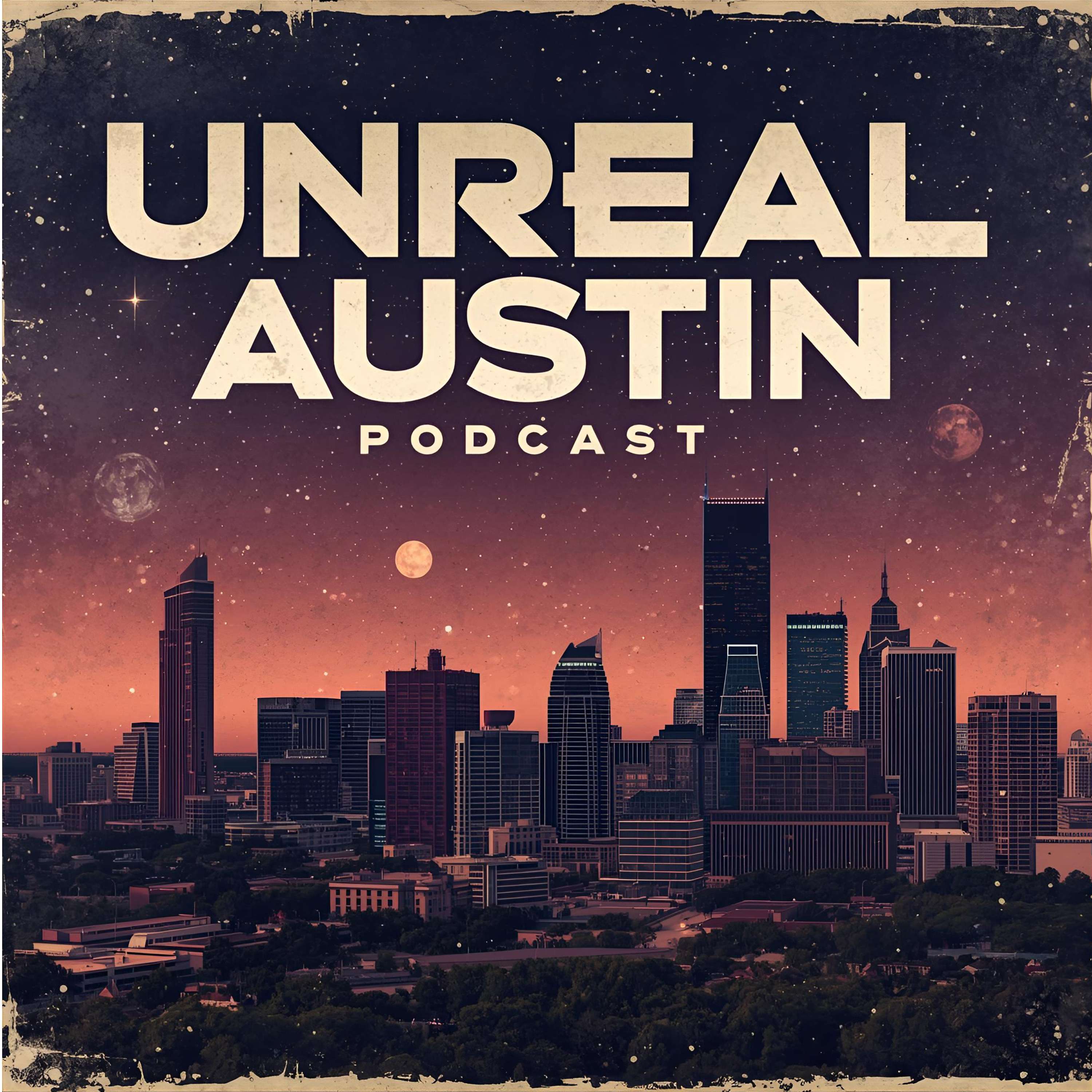 Unreal Austin cover art