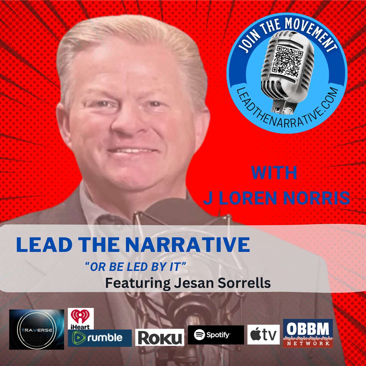 cover of episode Jesan Sorrells - Lead The Narrative With J Loren Norris