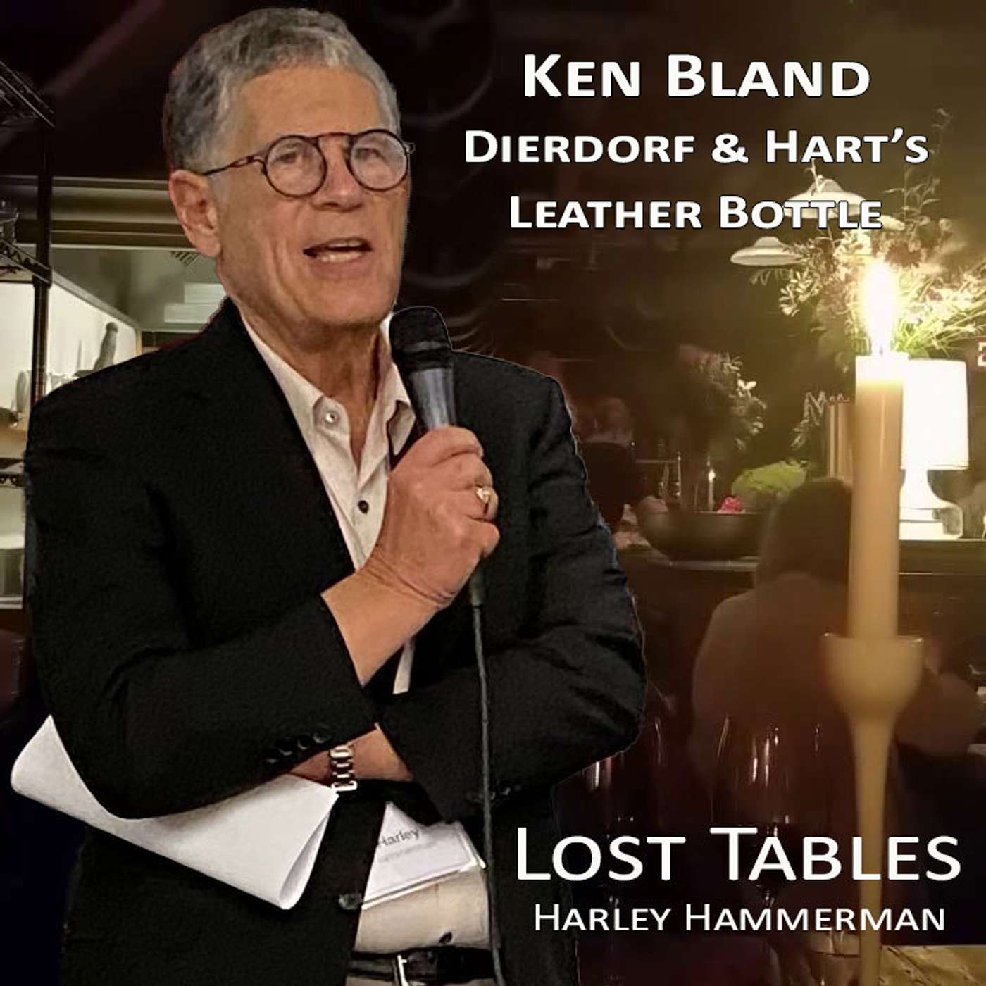 Ken Bland: Leather Bottle, Dierdorf & Hart’s