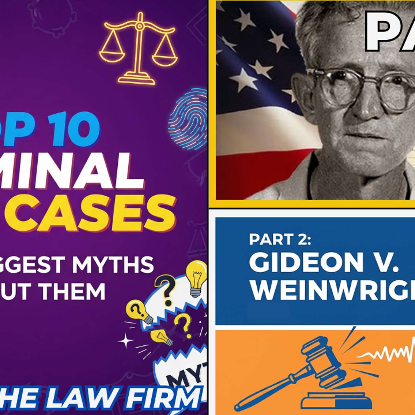 Top 10 Criminal Law Cases and Myths | PART 2: Gideon – Do You Really Get to Choose a Free Lawyer?