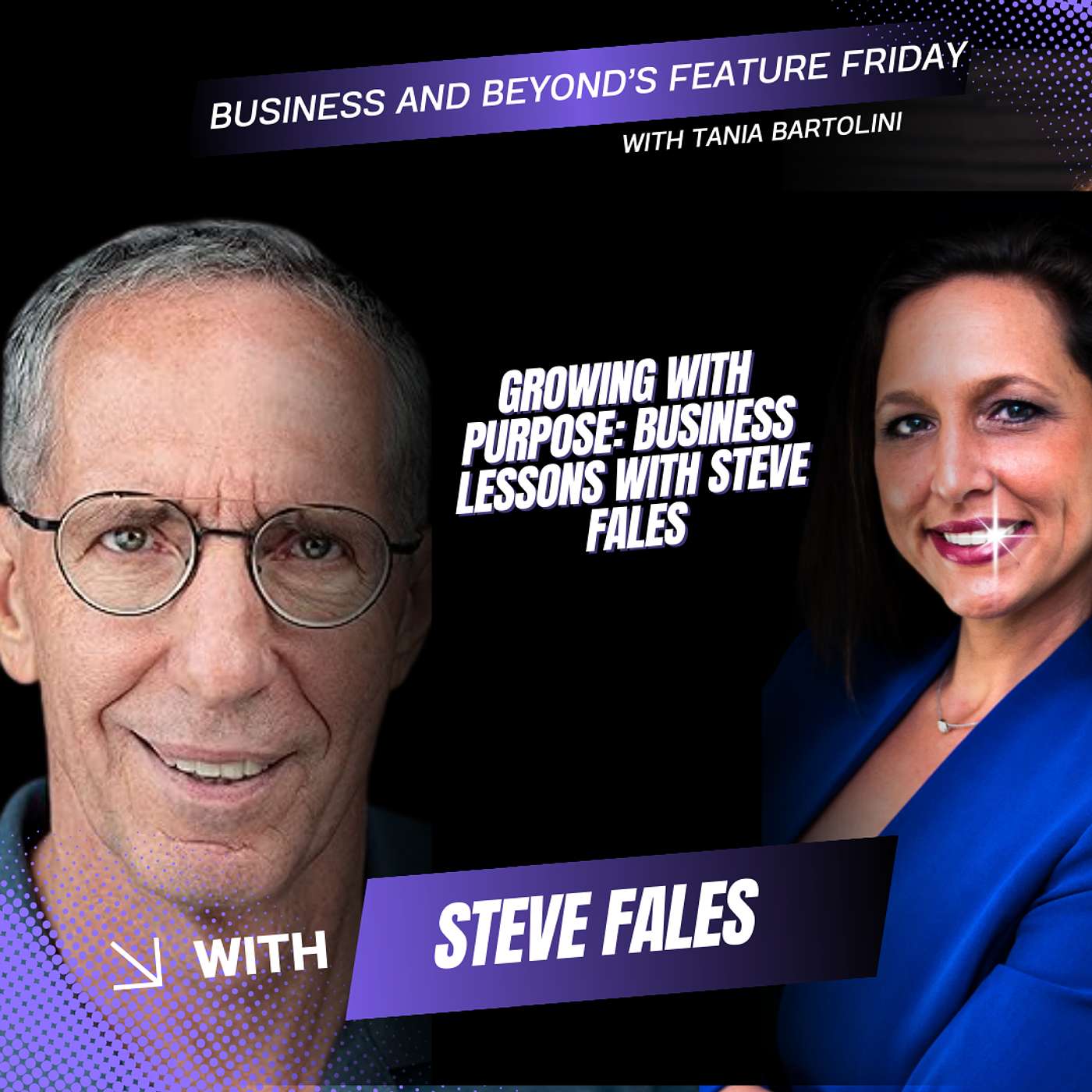 Business and Beyond's Feature Friday ft. Steve Fales episode artwork