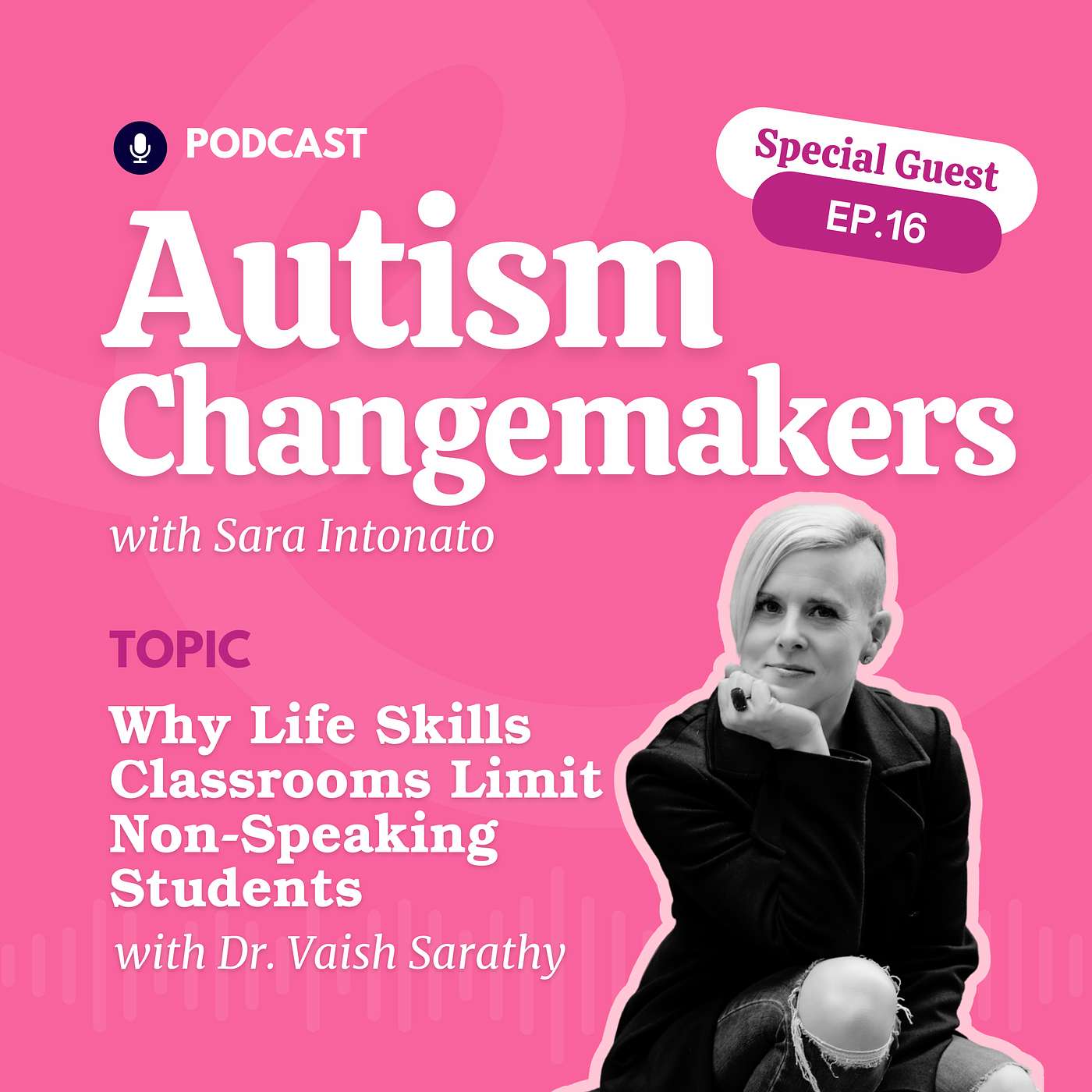 Autism Changemakers  Podcast