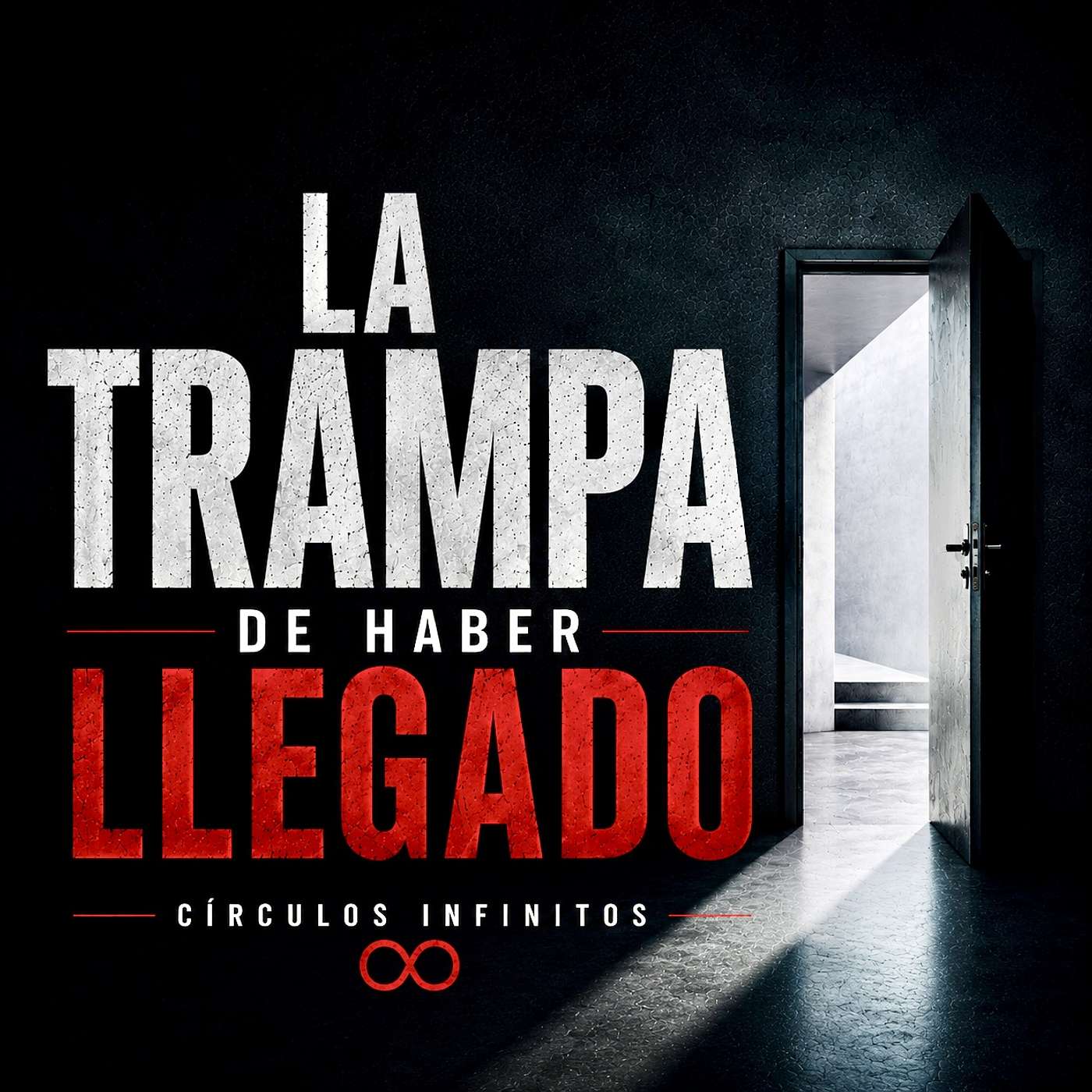La trampa de haber llegado episode artwork