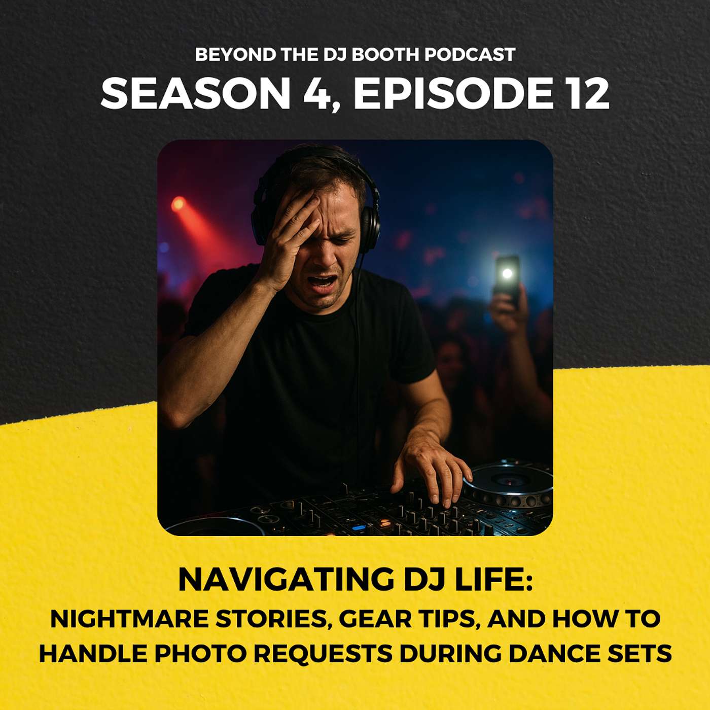 Navigating DJ Life: Nightmare Stories, Gear Tips, and How to Handle Photo Requests During Dance Sets