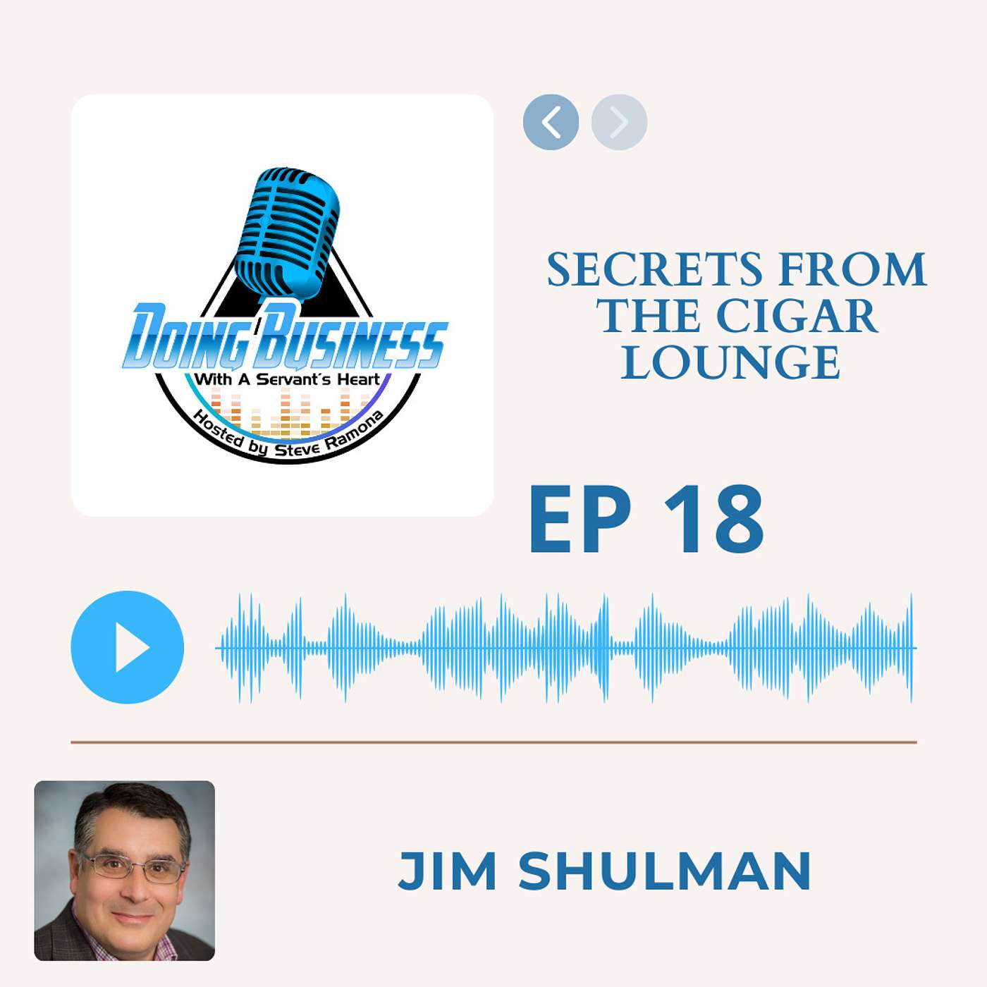 Secrets from the Cigar Lounge - Jim Shulman - Coaching entrepreneurs