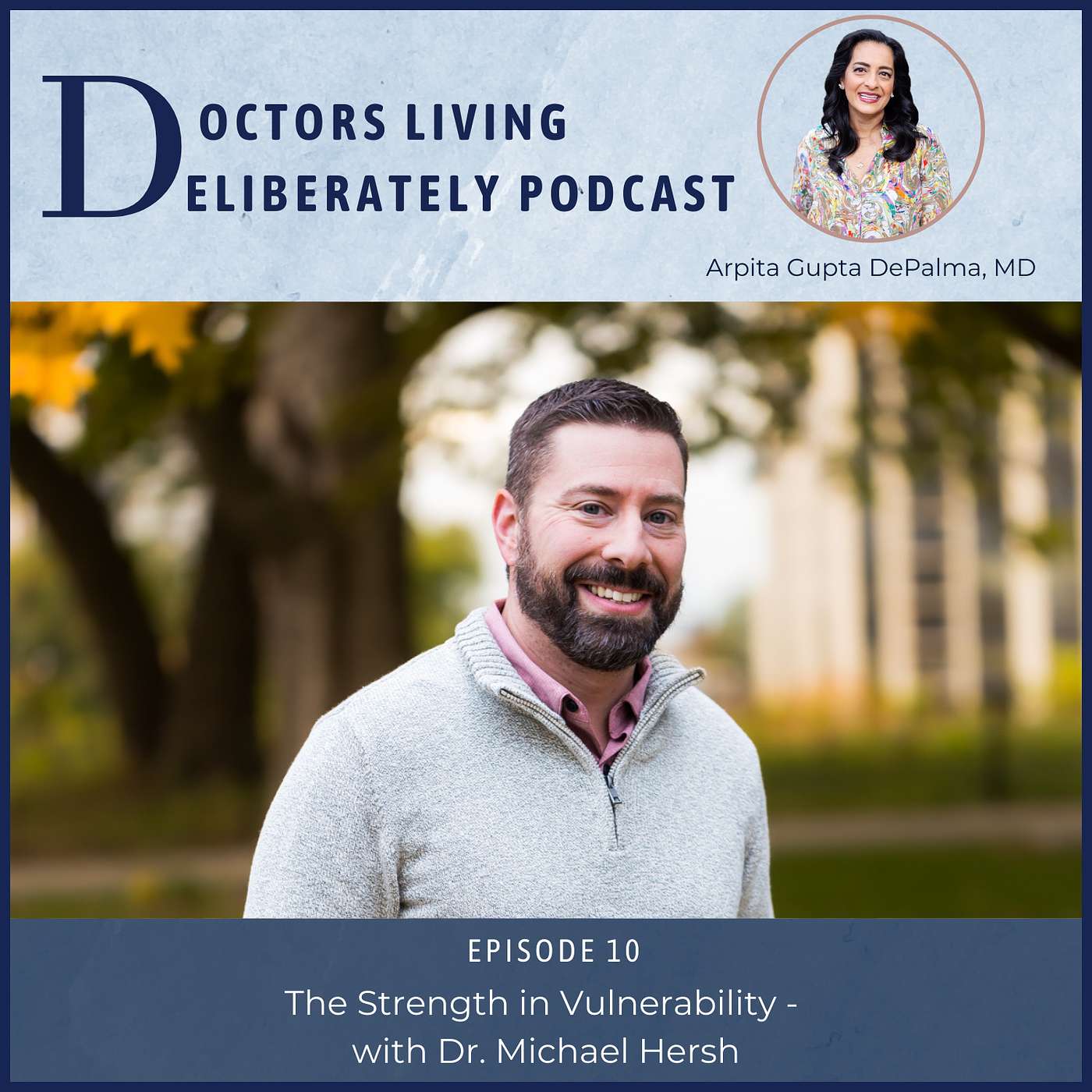 Doctors Living Deliberately