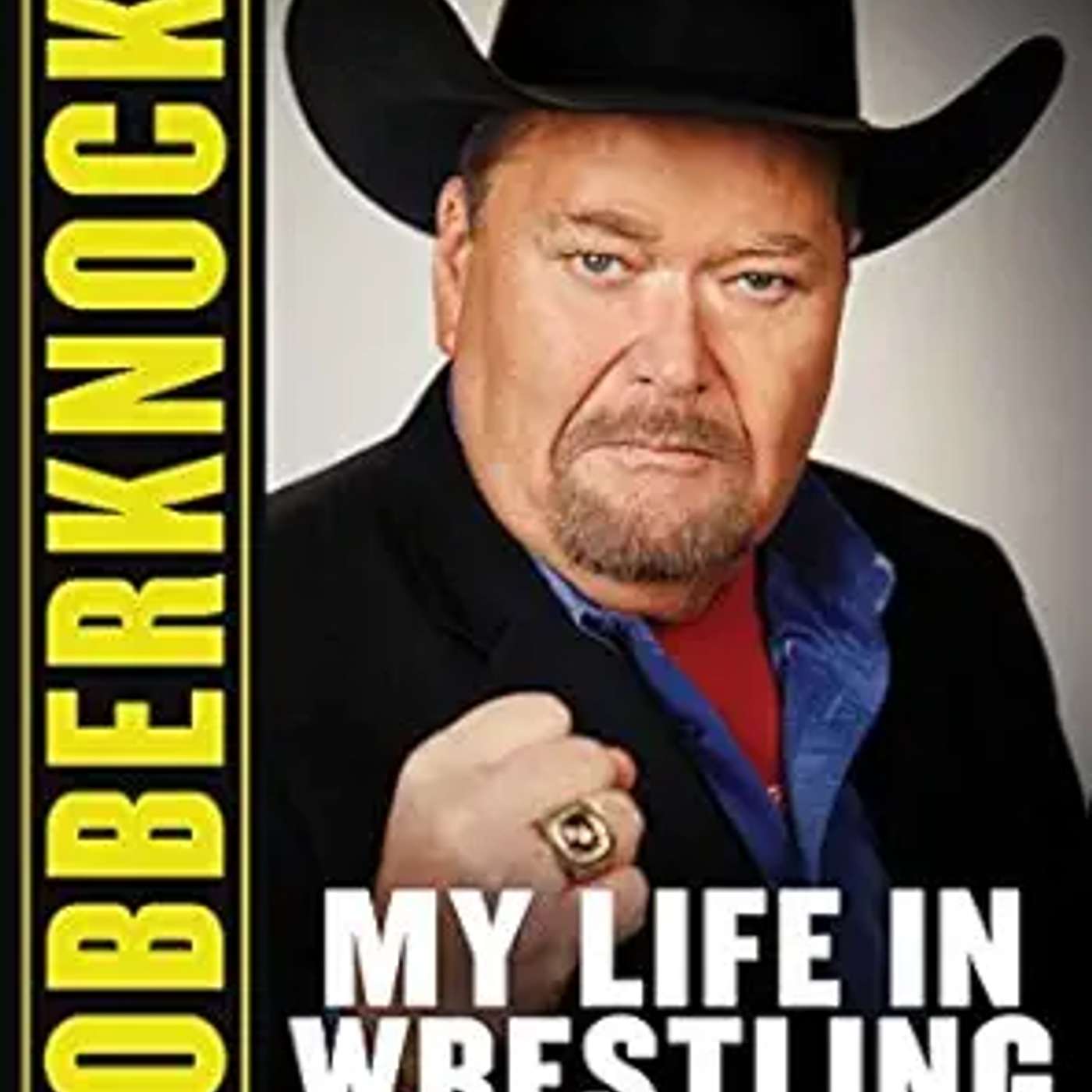 111 - Bovine Michael Jackson (Slobberknocker: My Life in Wrestling by Jim Ross & Paul O'Brien Part 2)
