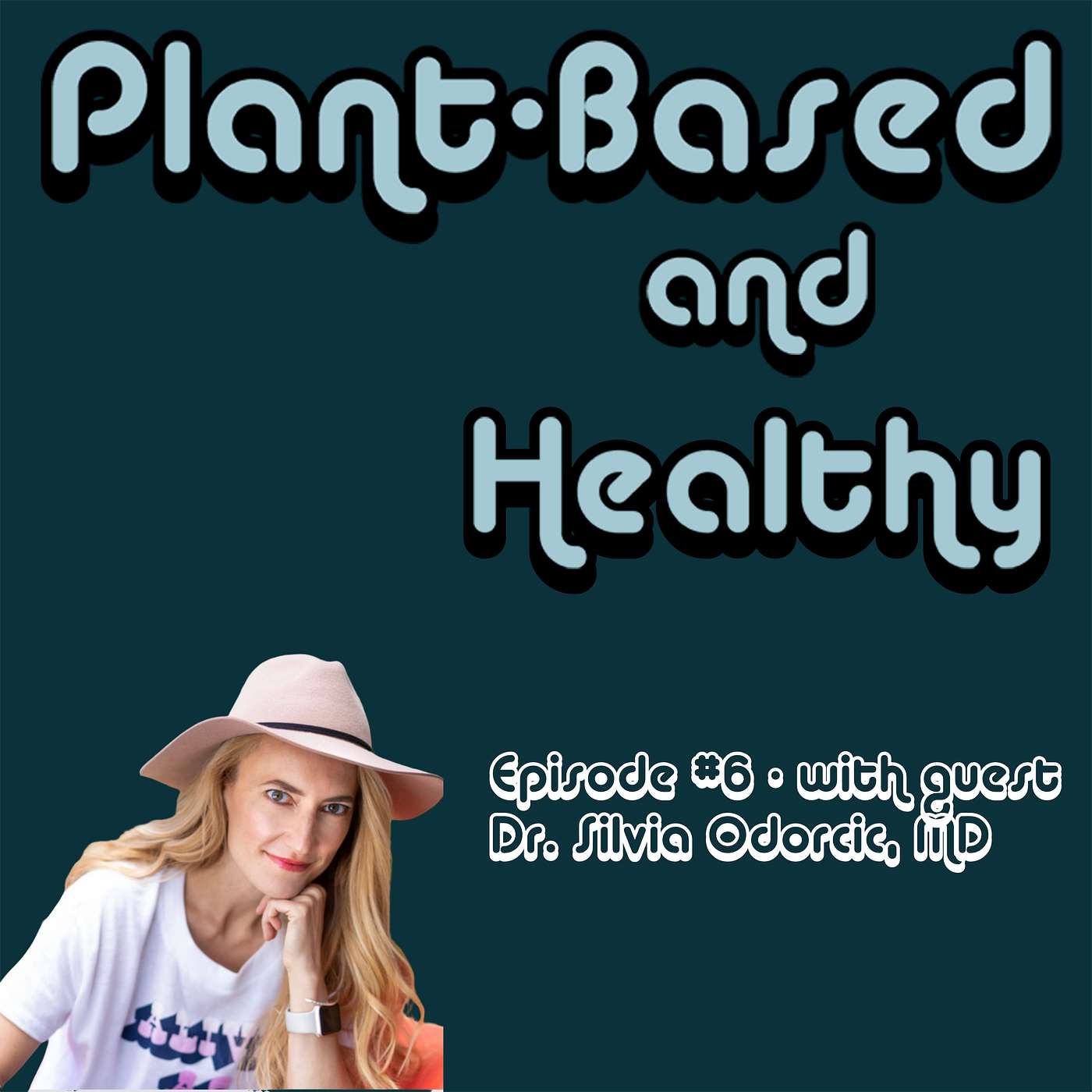 Female empowerment & why a healthy plant-based lifestyle is the portal into spirituality and self-fulfillment - with guest Dr. Silvia Odorcic, MD