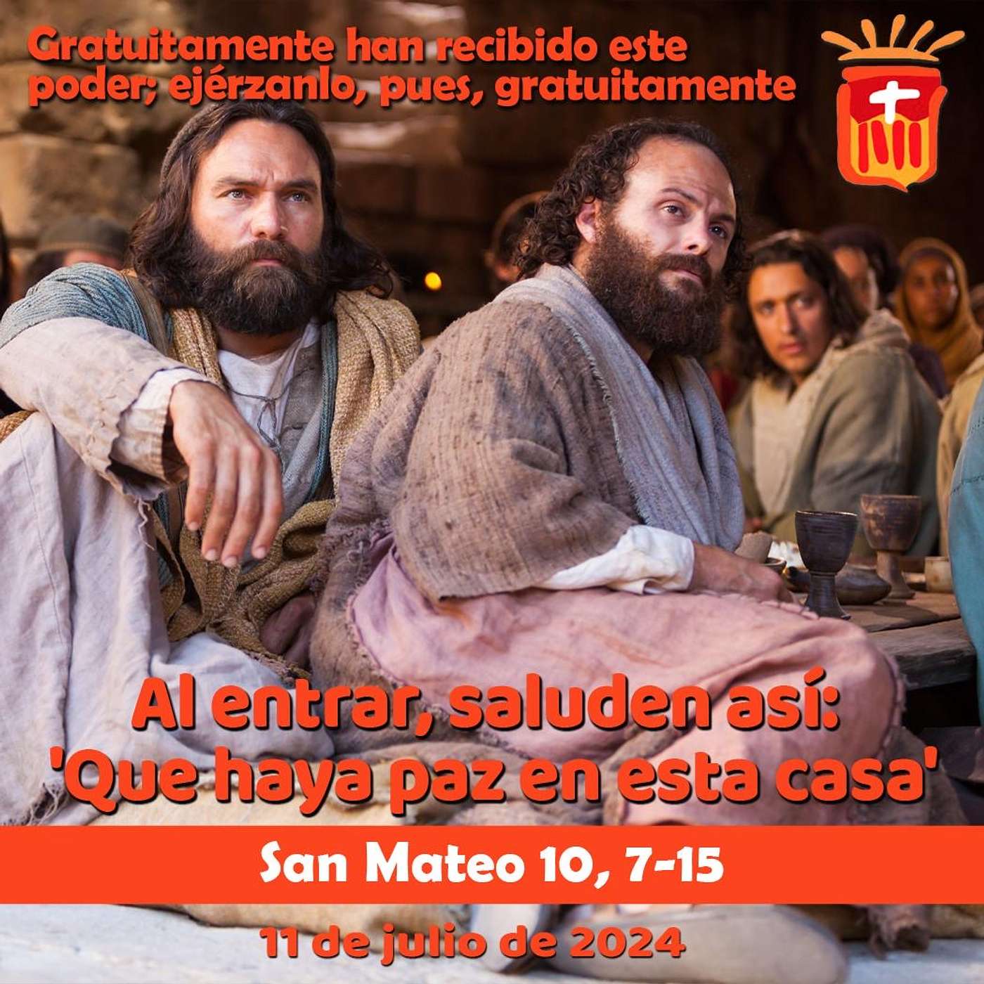 2024-07-11 San Mateo 10, 7-15: Jueves XIV Ordinario.