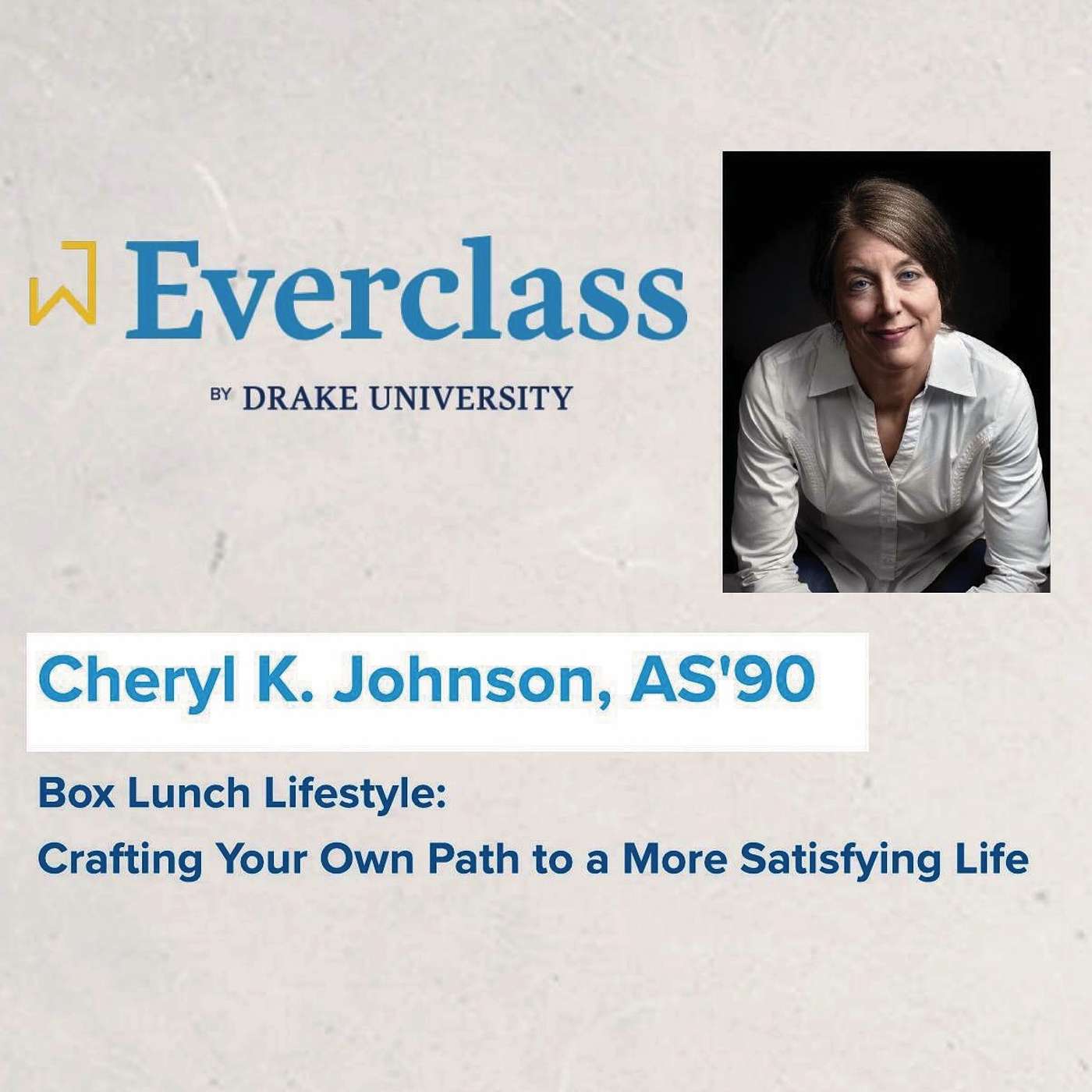 Drake University\'s Everclass Podcast