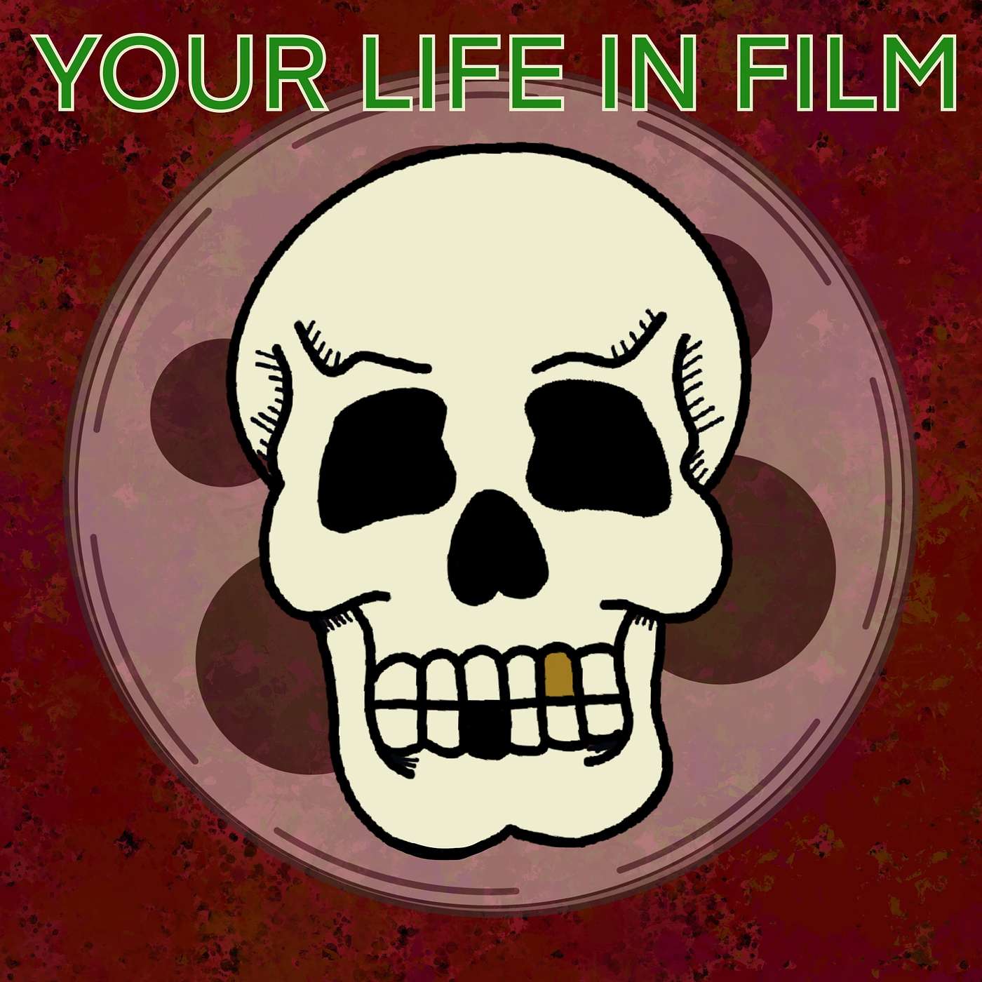Your life in film