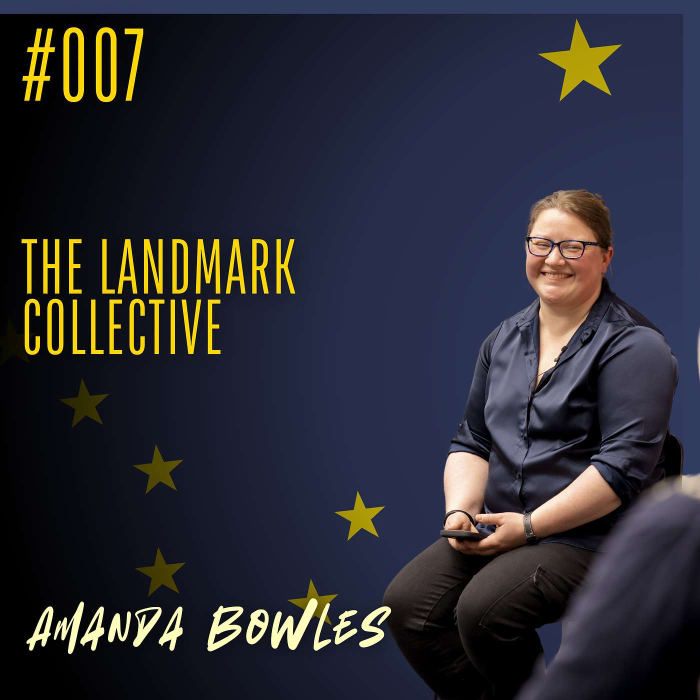 #007 Landmark Collective - Amanda Bowles