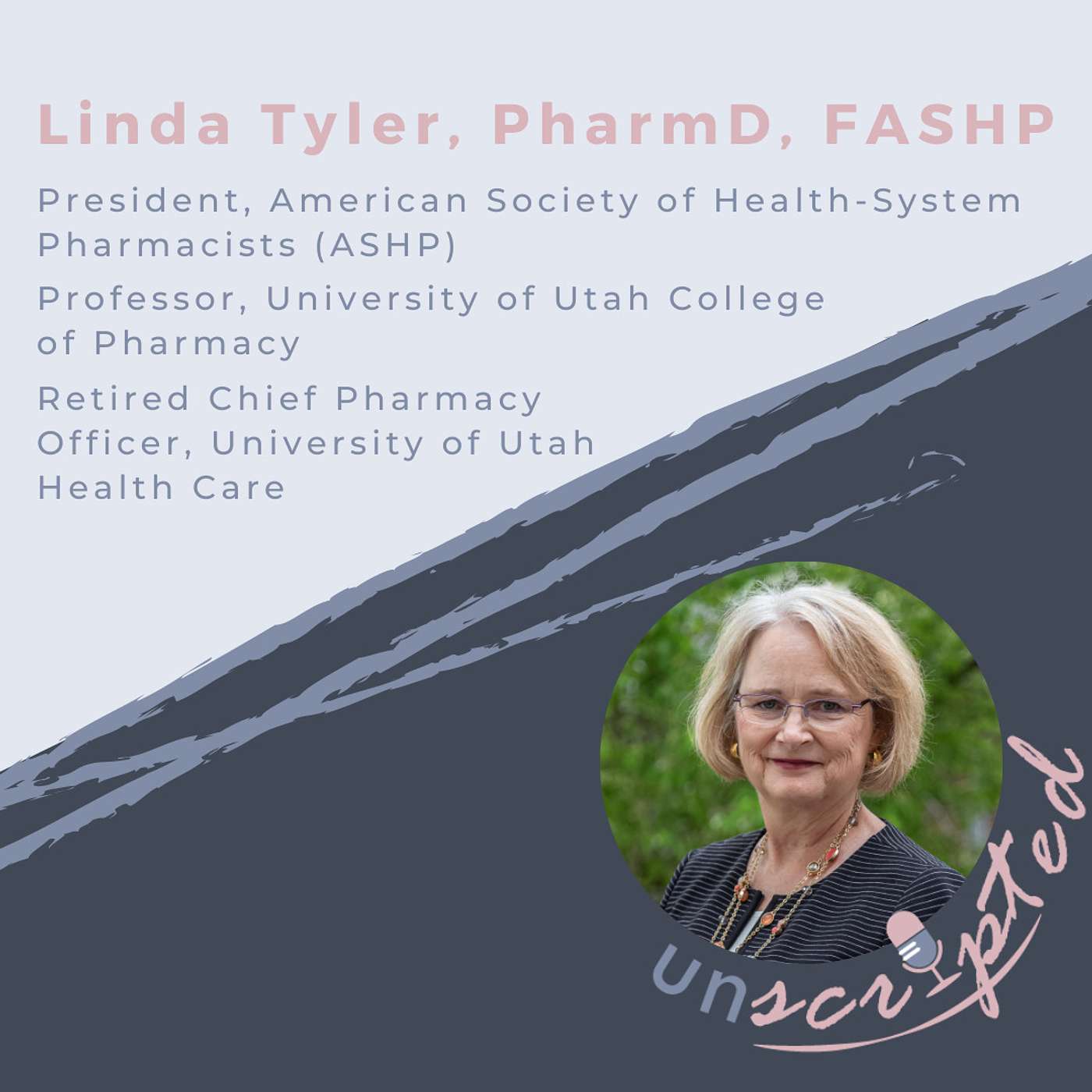 6. Linda Tyler, PharmD, FASHP - President ASHP, Reimagining Pharmacy, Provider Status
