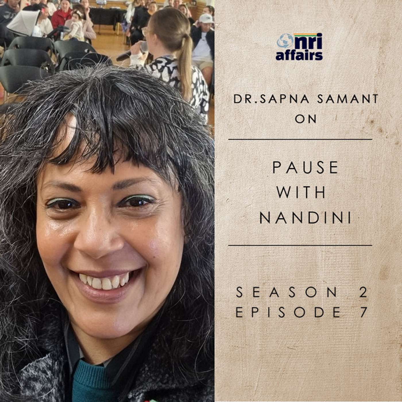 NRI Affairs, Pause with Nandini