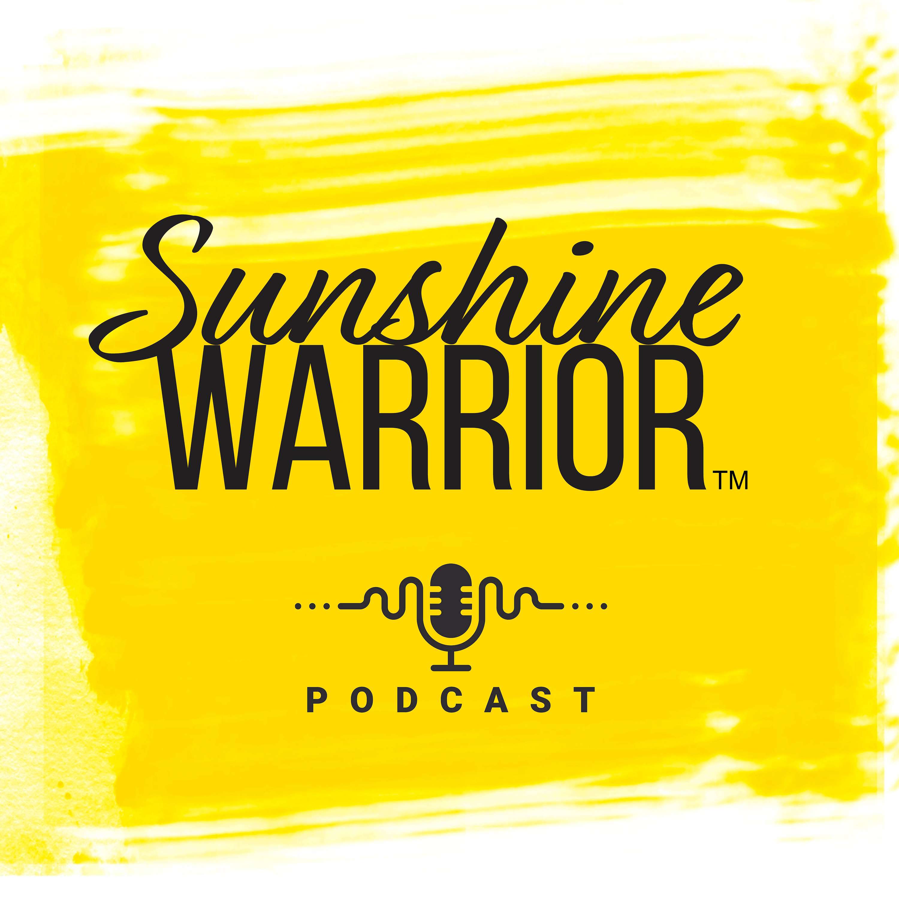 Sunshine Warrior Podcast