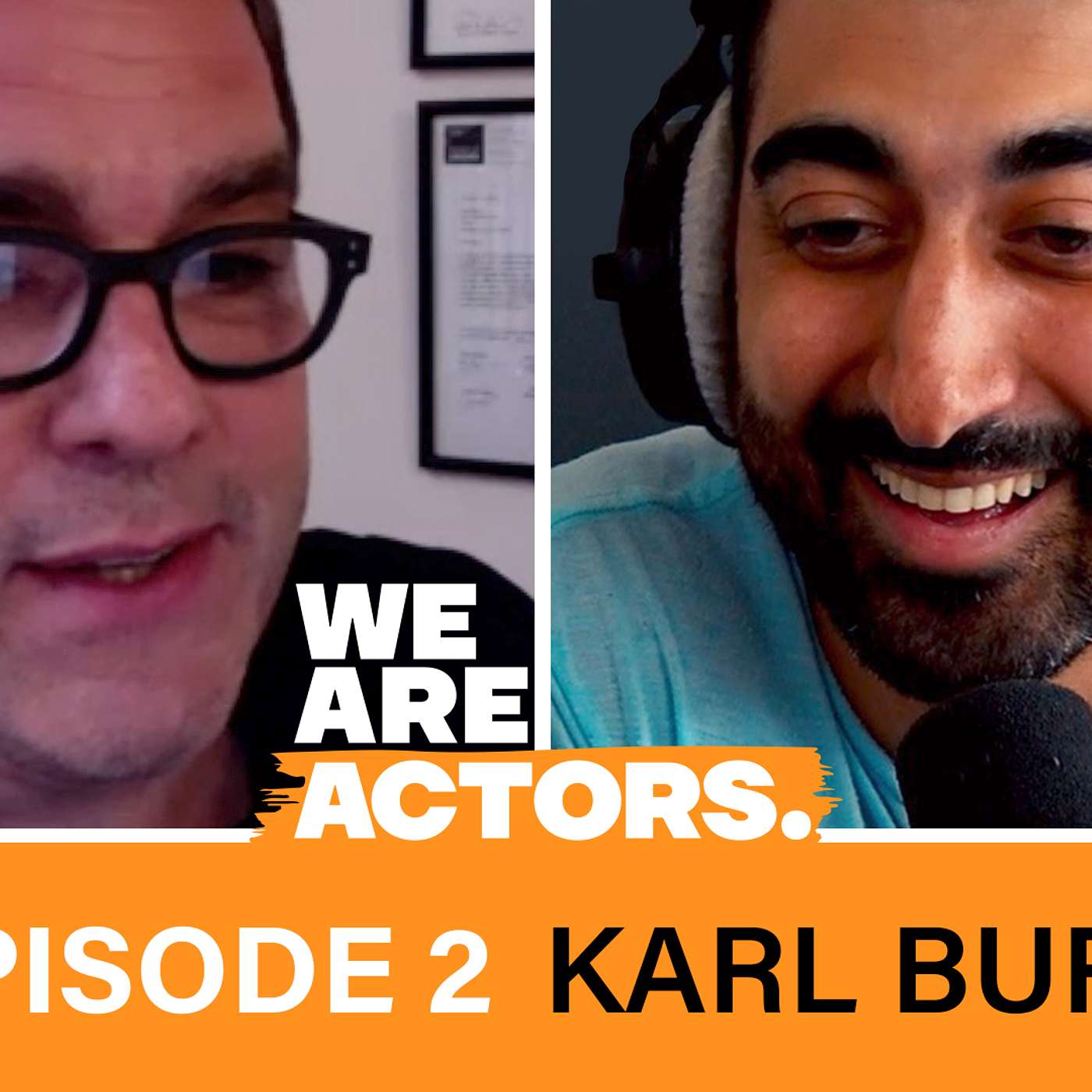 We Are Actors Podcast