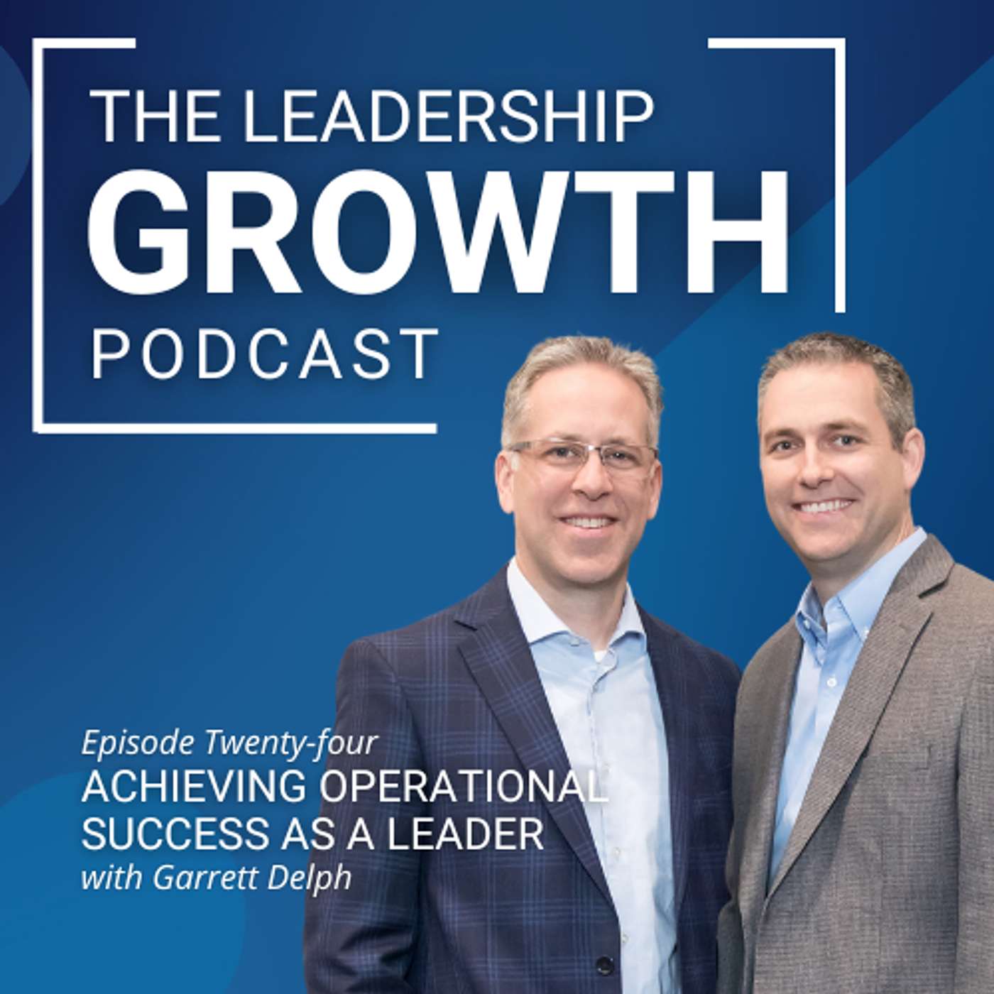 The Leadership Growth Podcast