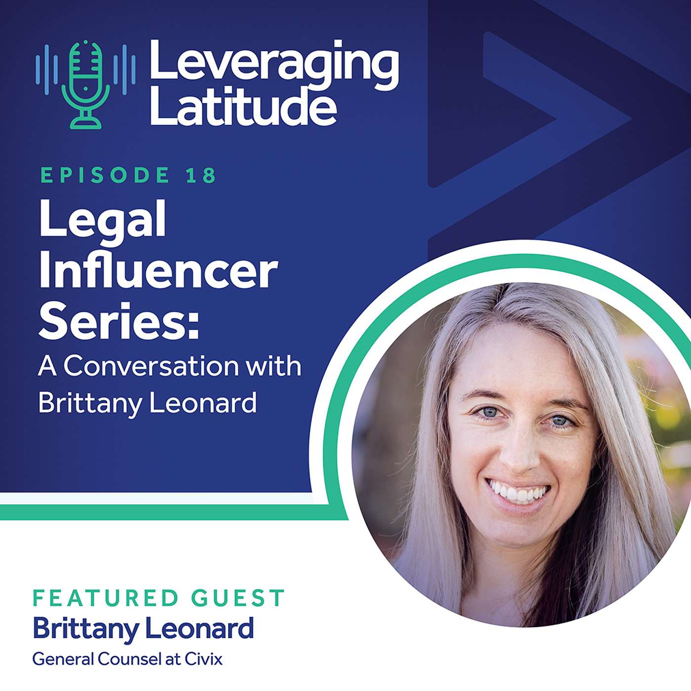 Legal Influencer Series: A Conversation with Brittany Leonard