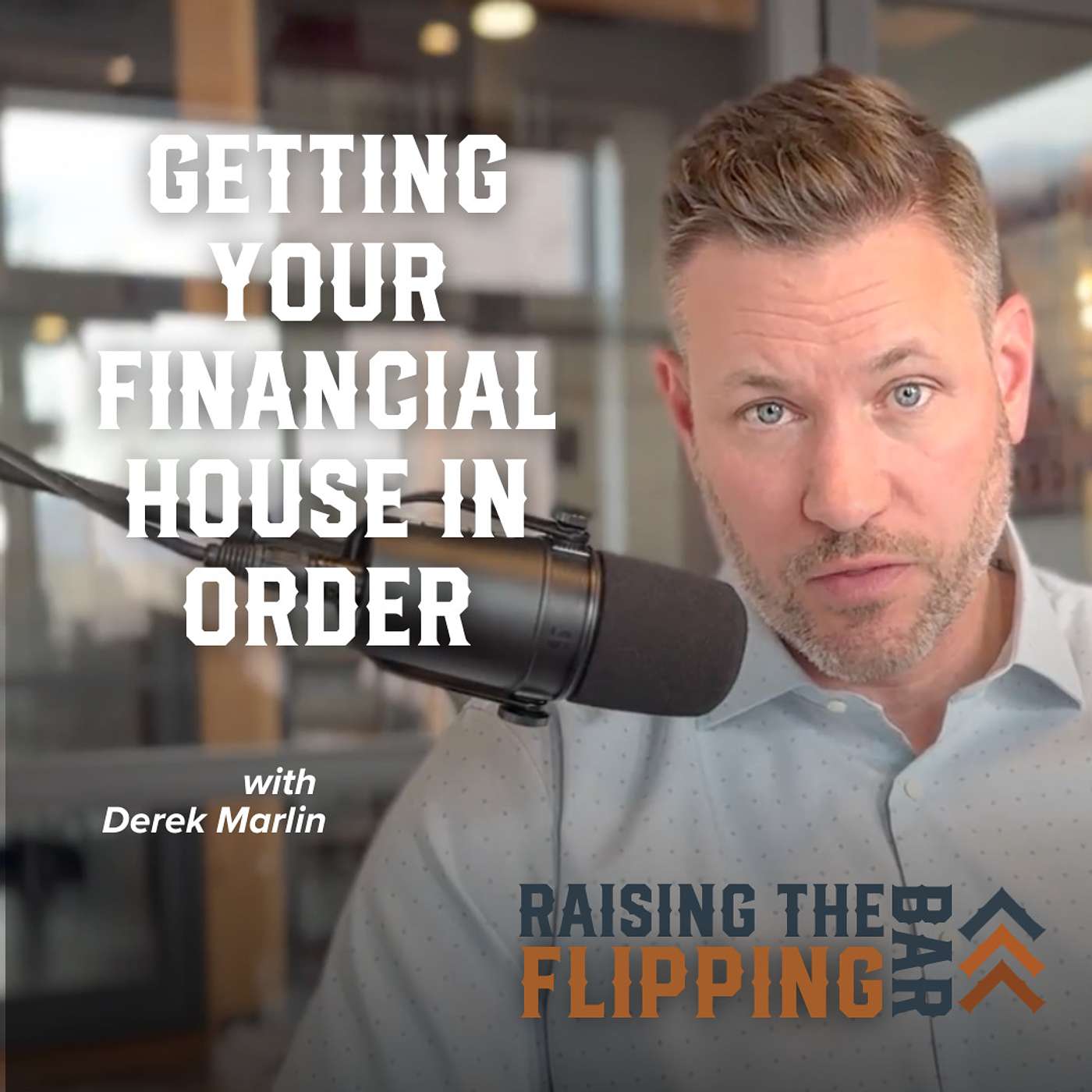 Getting Your Financial House in Order