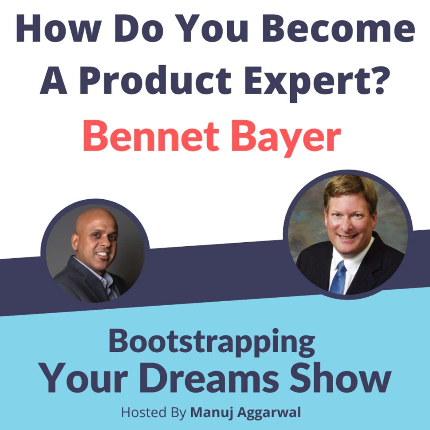 Bootstrapping Your Dreams Show