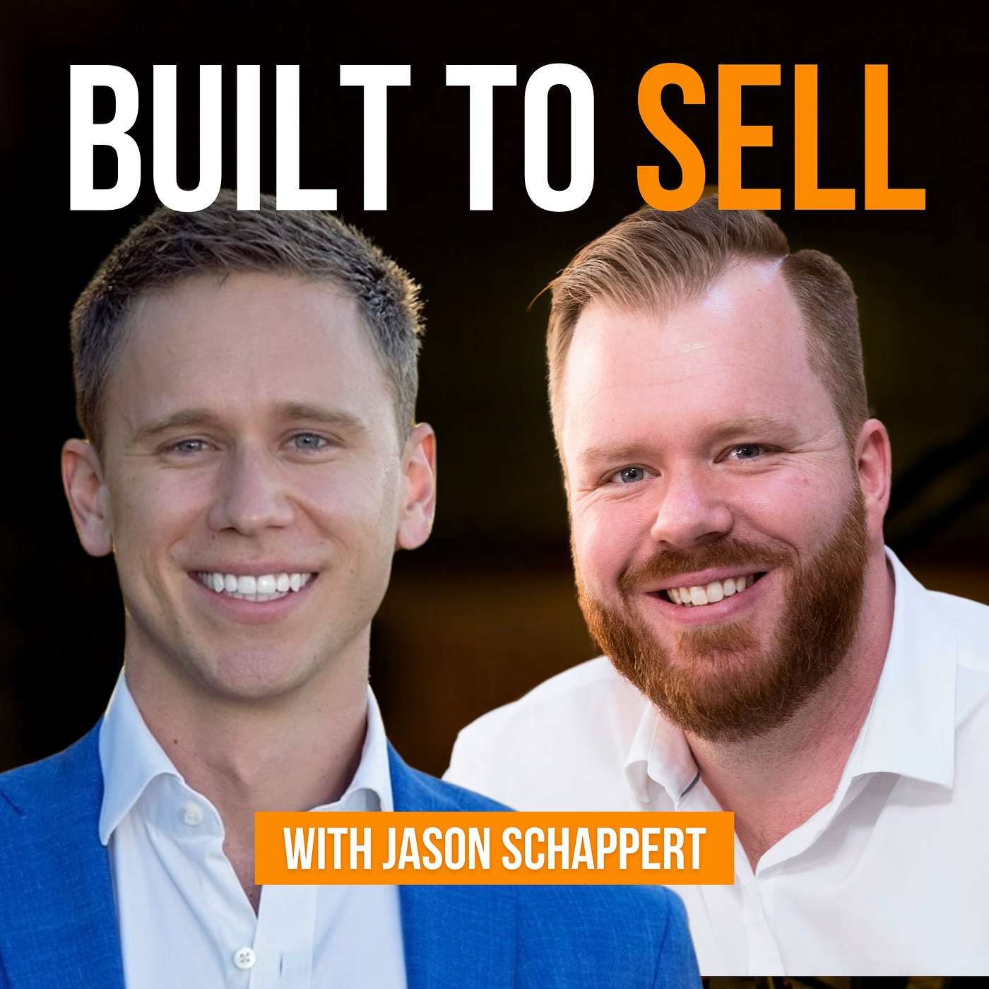 Built To Sell With Jason Schappert