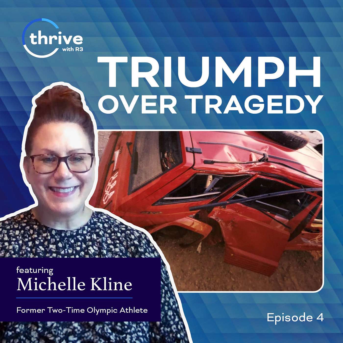 Thrive with R3 - Triumph Over Tragedy