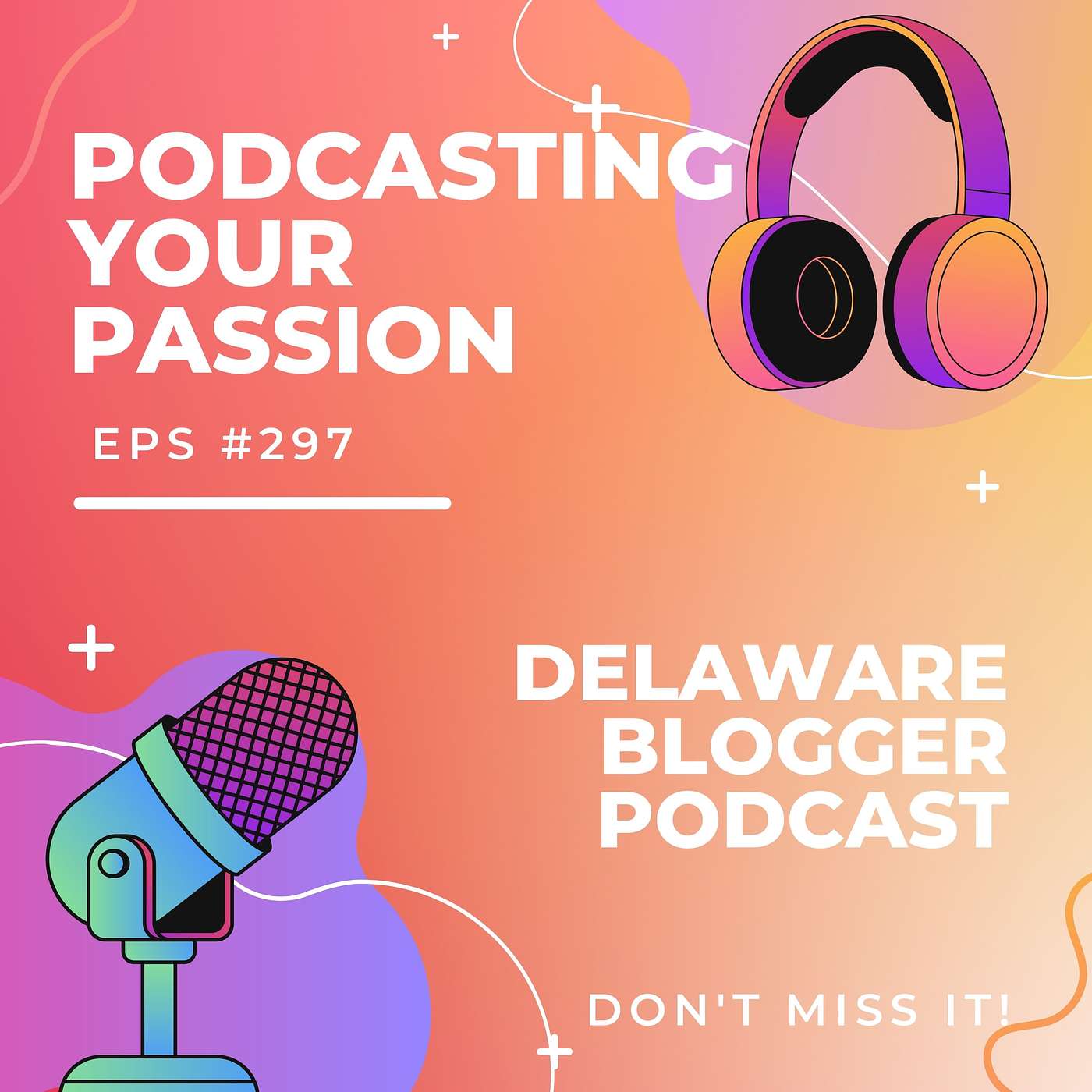 Podcasting Your Passion