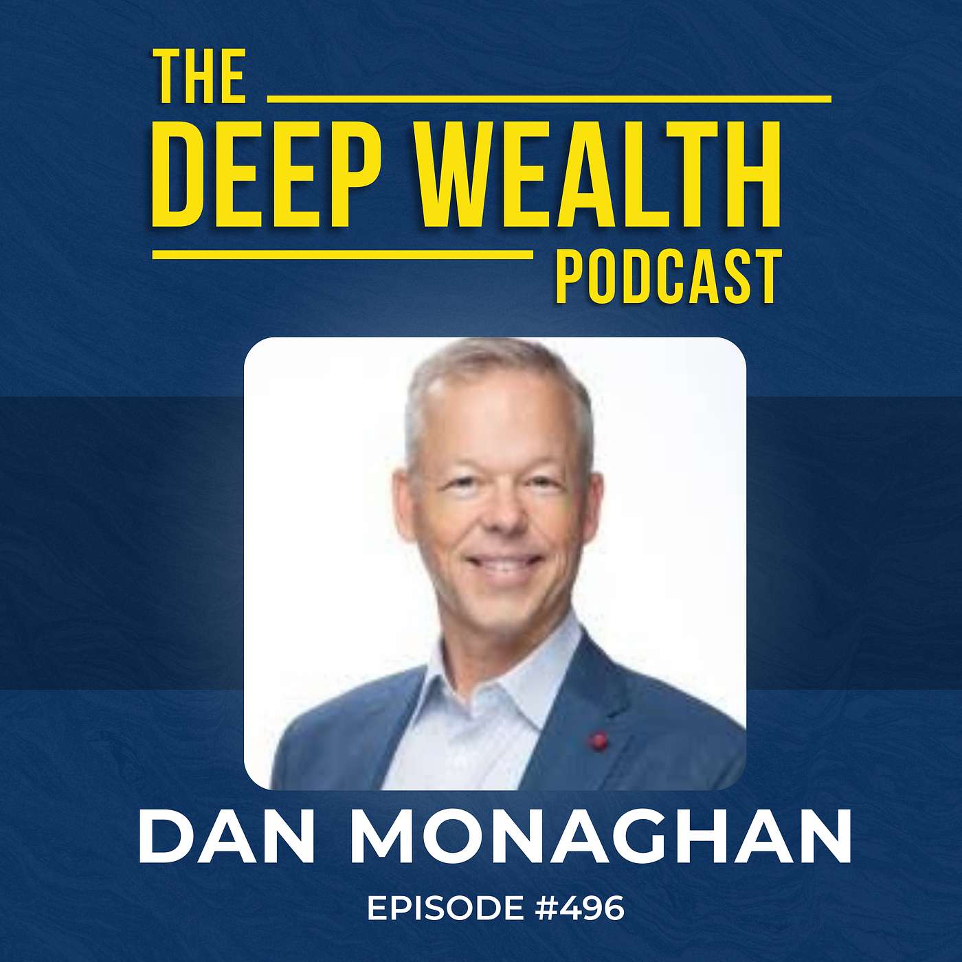 Global Entrepreneur and Futurist Dan Monaghan Reveals The One Move That Saves Your Business from AI Extinction (#496)