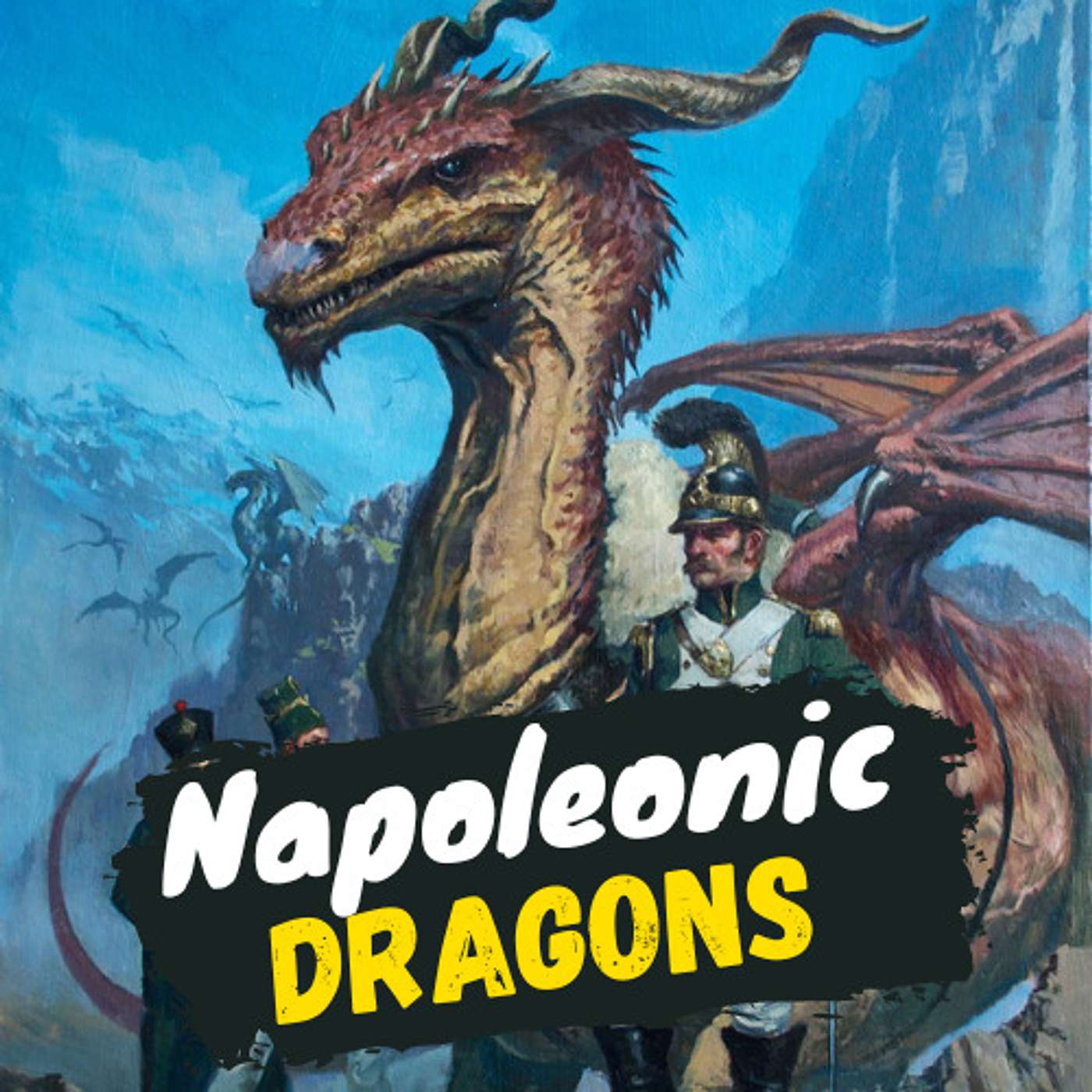 How to win the dragon war (Temeraire 6-9 | Naomi Novik) episode artwork