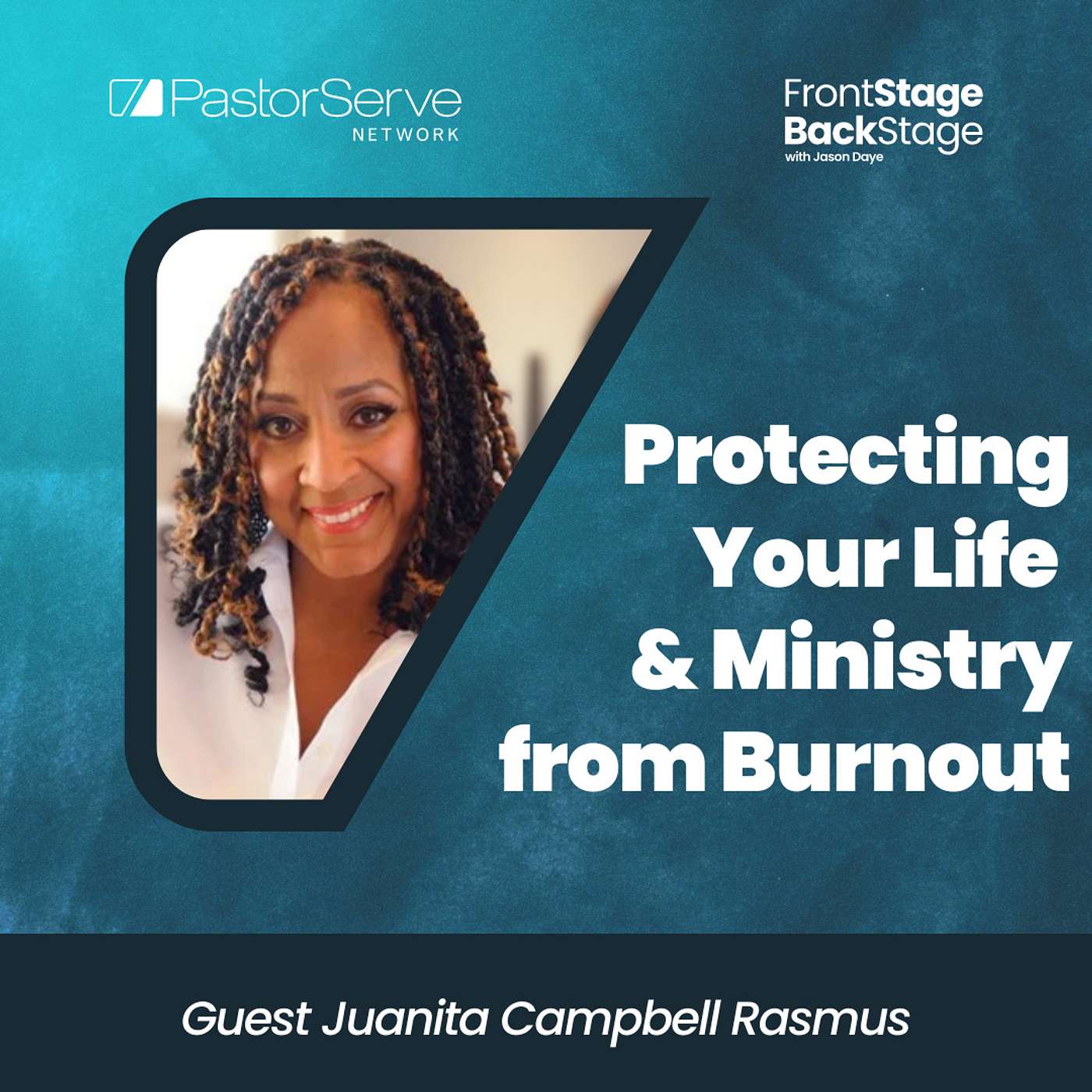 FrontStage BackStage with Jason Daye - Healthy Leadership for Life and Ministry