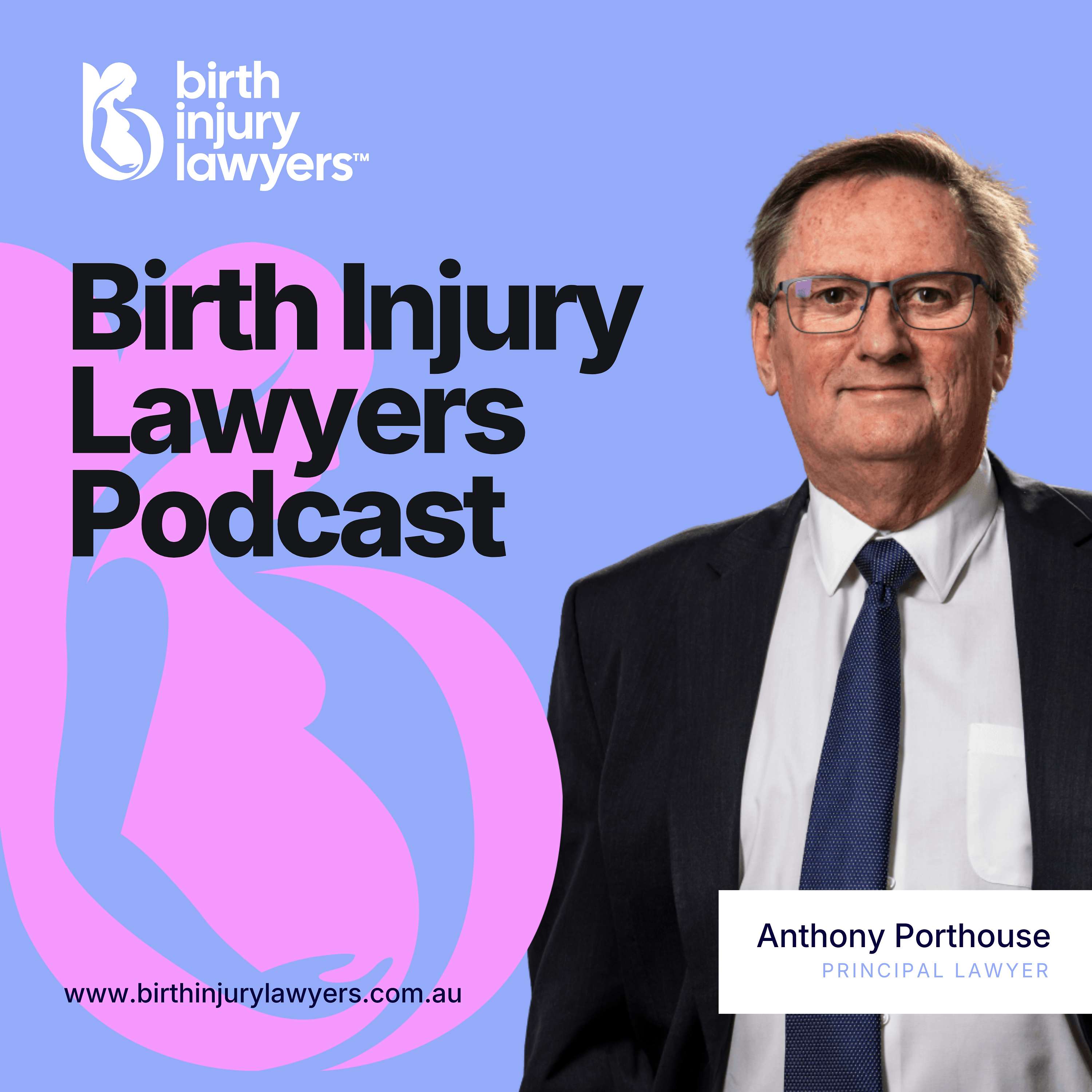 Birth Injury Lawyers Podcast podcast artwork