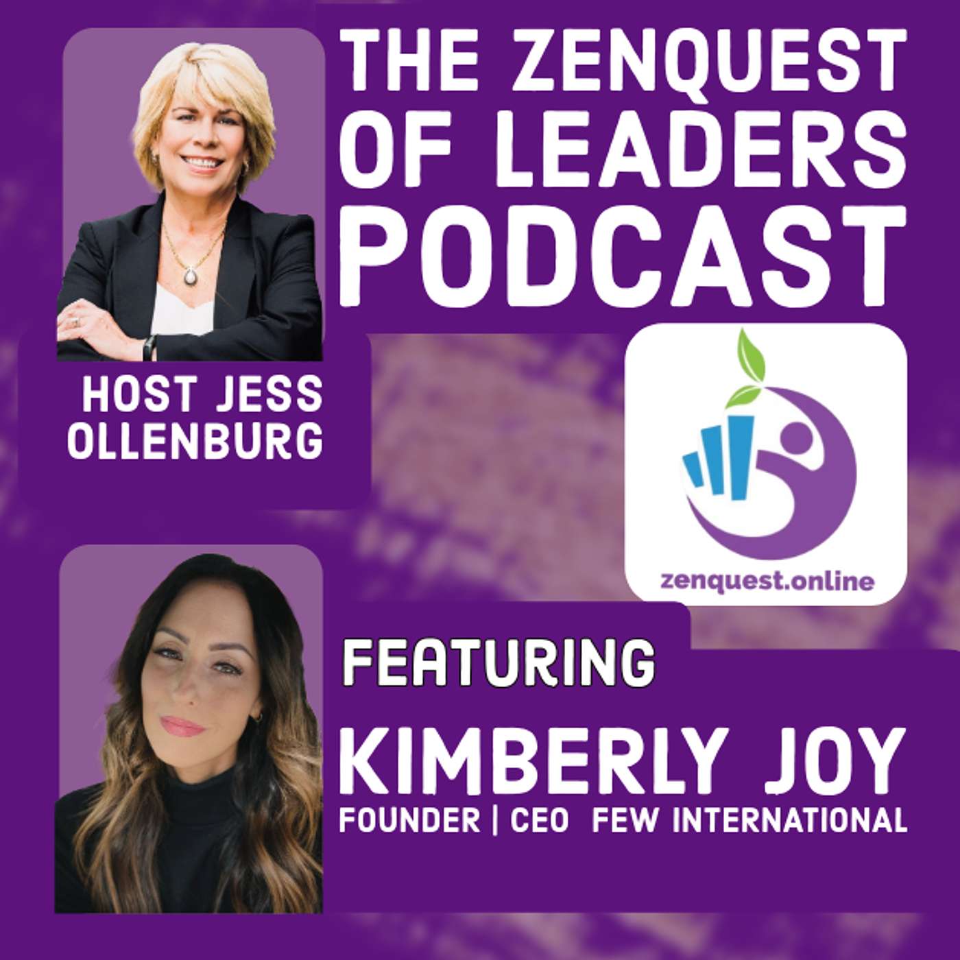 The Zenquest of Leaders with Host Jess Ollenburg