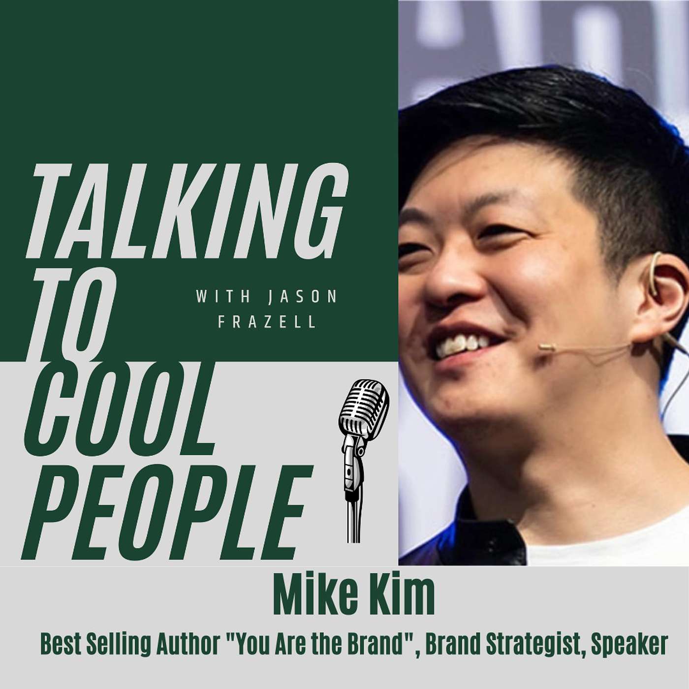 Talking to Cool People w/ Jason Frazell