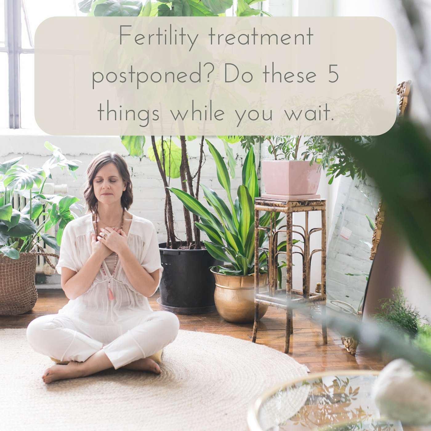 8: Fertility treatment postponed? Do these 5 things while you wait. episode artwork