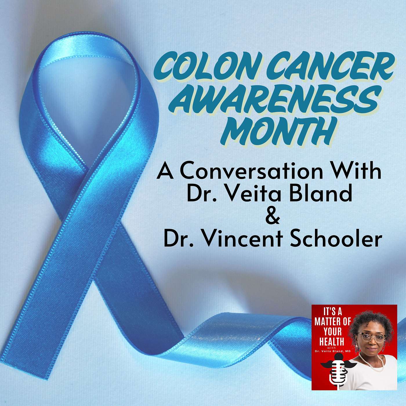 It’s a Matter of Your Health with Dr. Veita Bland