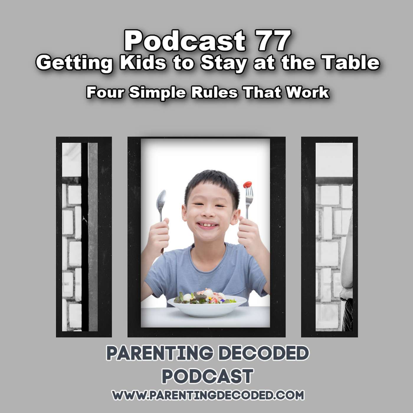 Getting Kids to Stay at the Table: Four Simple Rules That Work Getting Kids to Stay at the Table: Four Simple Rules That Work