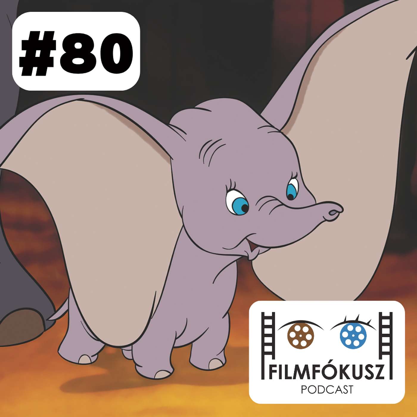 FilmFókusz #80 - Dumbo (Dumbo, 1941) episode artwork