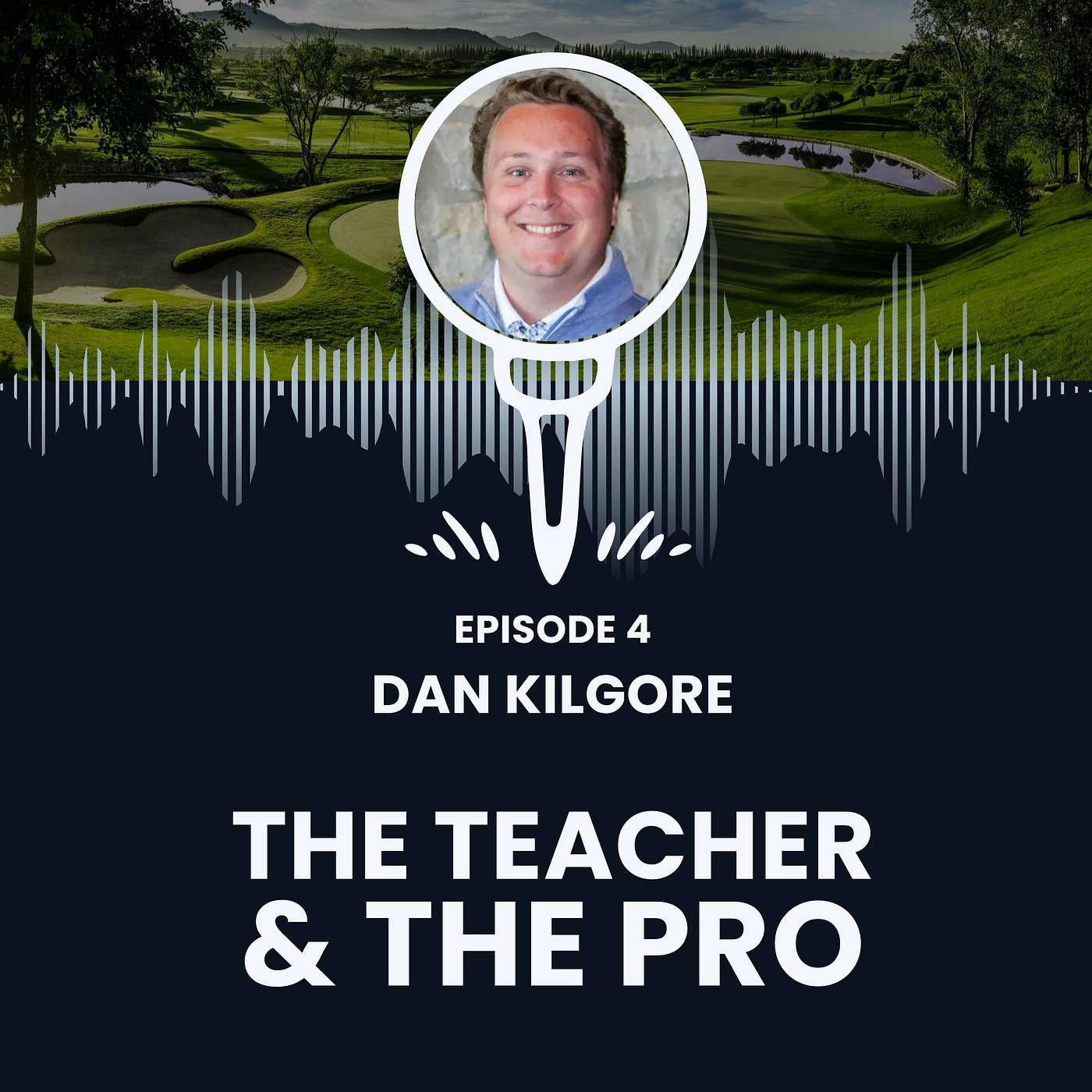 Dan Kilgore | Hazeltine National Golf Club episode artwork