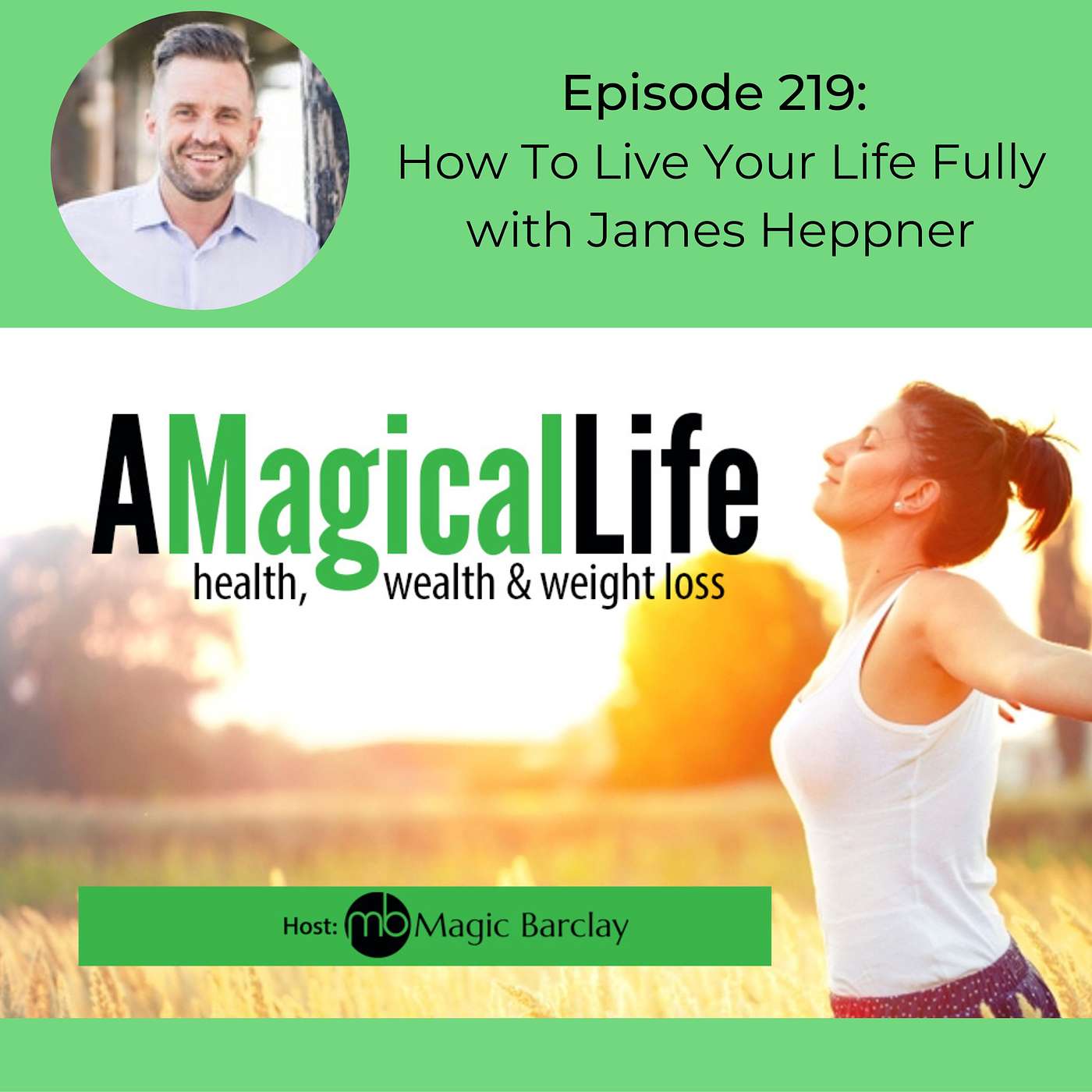 A Magical Life: Health, Wealth, and Weight Loss