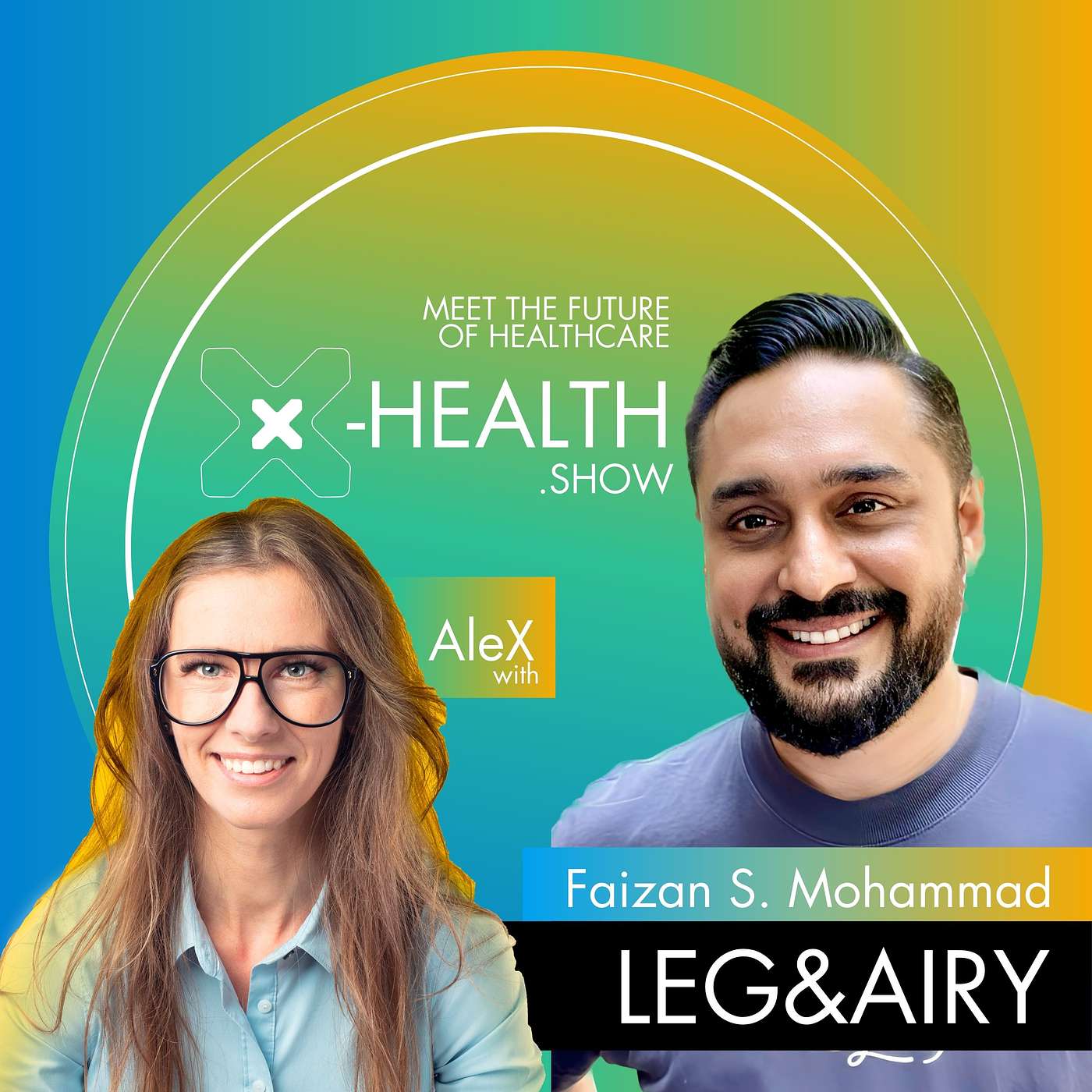 Redefining Orthopedic Braces for Children, with Advanced Technology: Faizan S. Mohammad, LEG&AIRY episode artwork