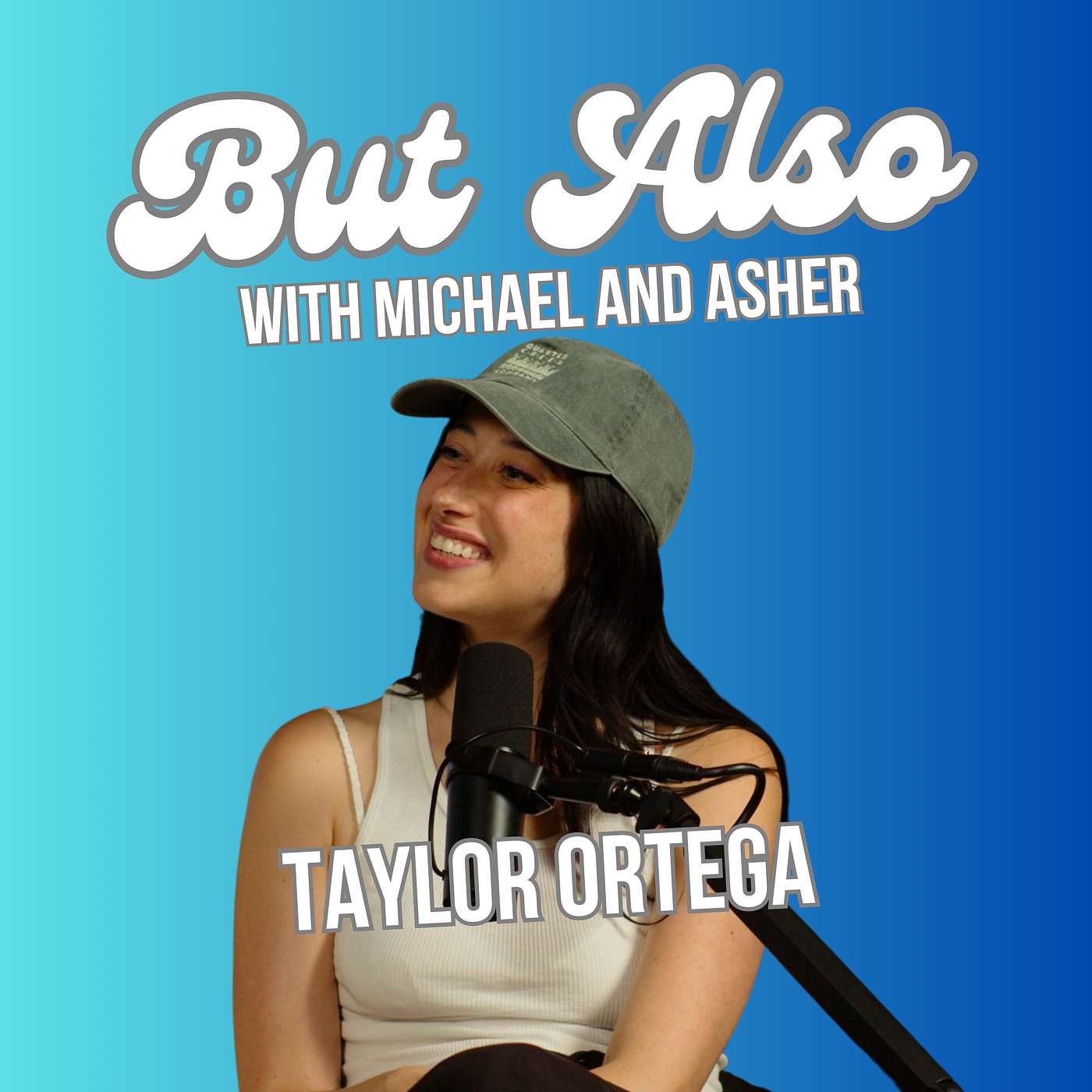 Taylor Ortega | But Also with Michael and Asher episode artwork