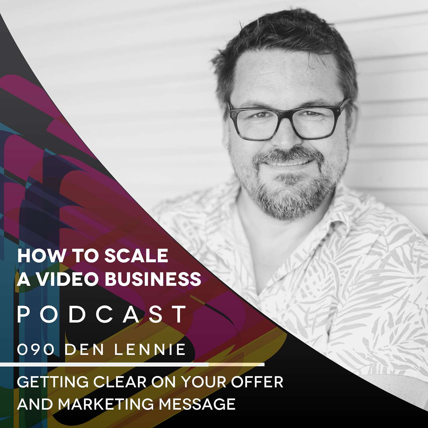 Getting Clear on Your Offer and Marketing Message - Shorty EP #90 episode artwork
