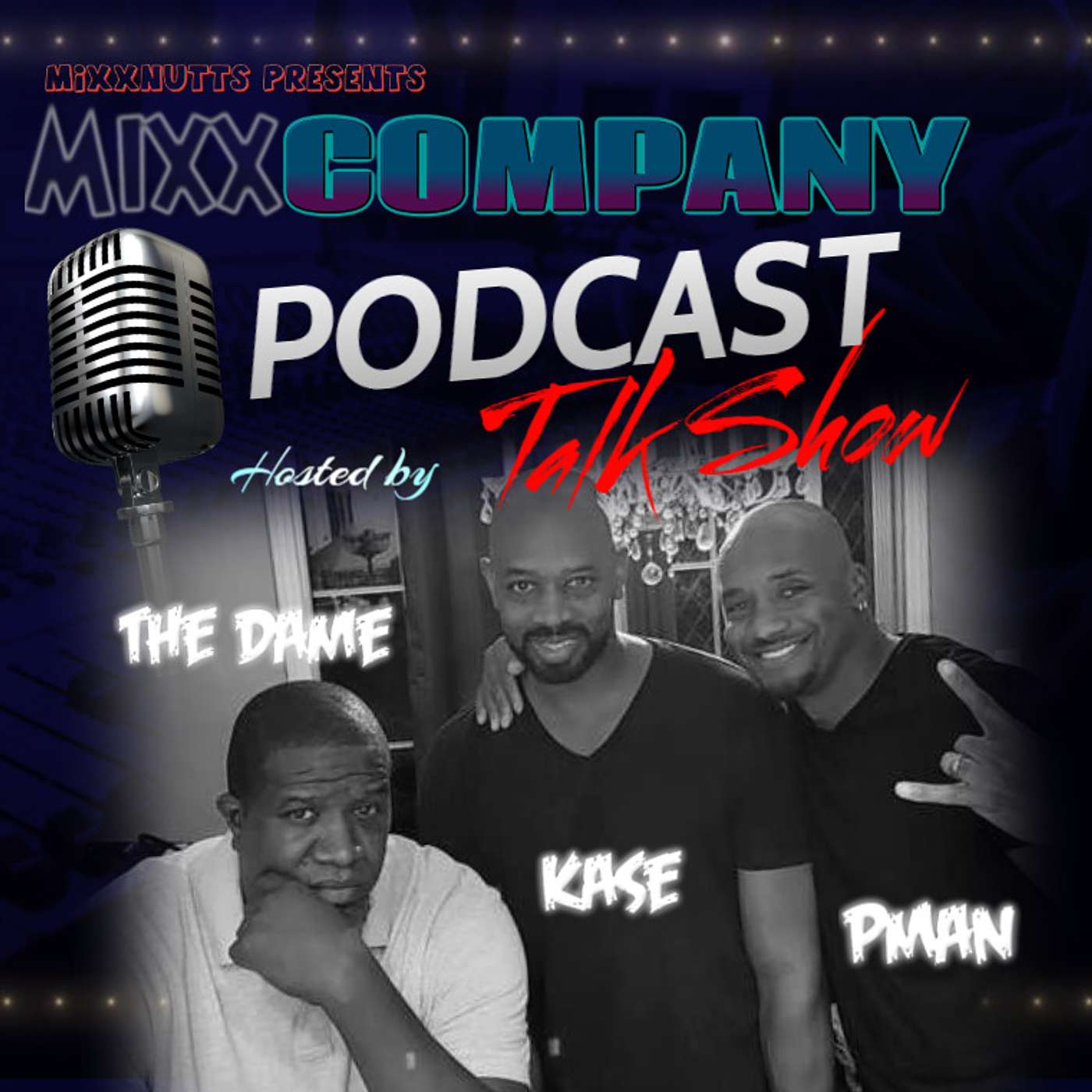 Mixxnutts Presents: MixxCompany