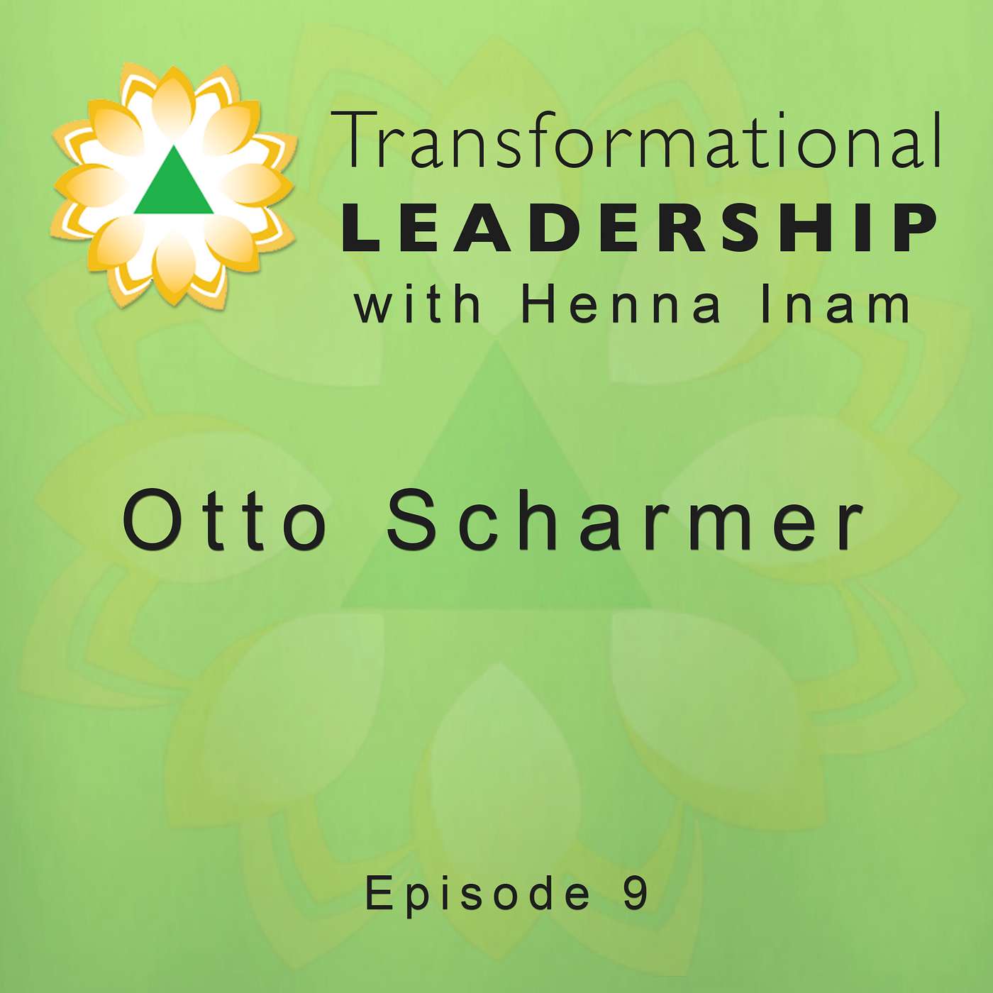 Transformational Leadership with Henna Inam