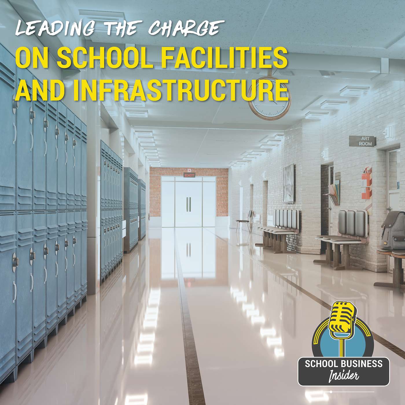 Leading the Charge on School Facilities and Infrastructure