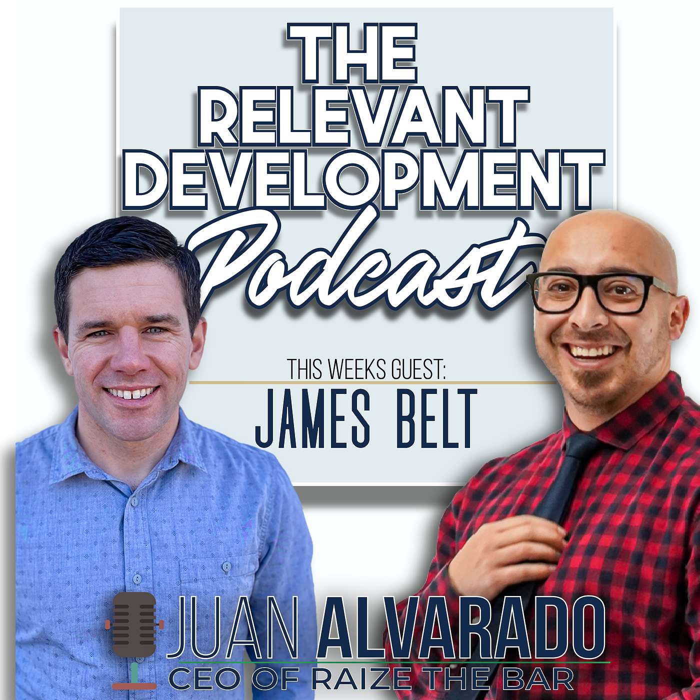 Leading Change: The Lie Of Hopelessness And Poverty - With James Belt